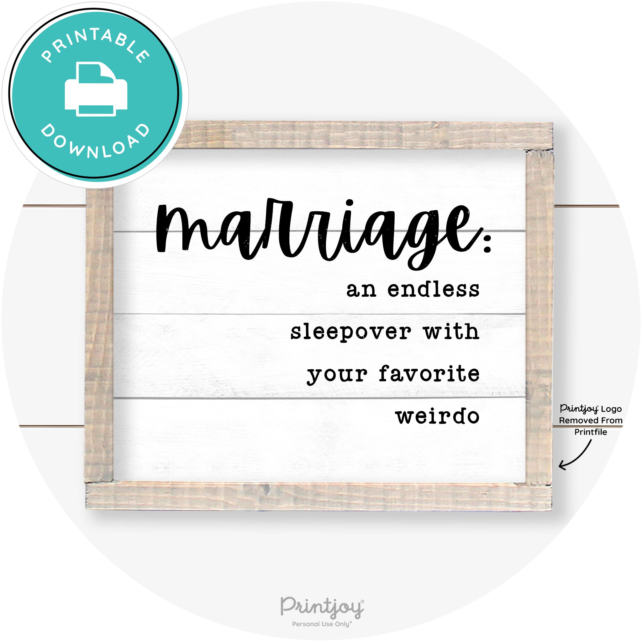 Marriage Endless Sleepover Funny Farmhouse Wall Art Free Printable - Printjoy