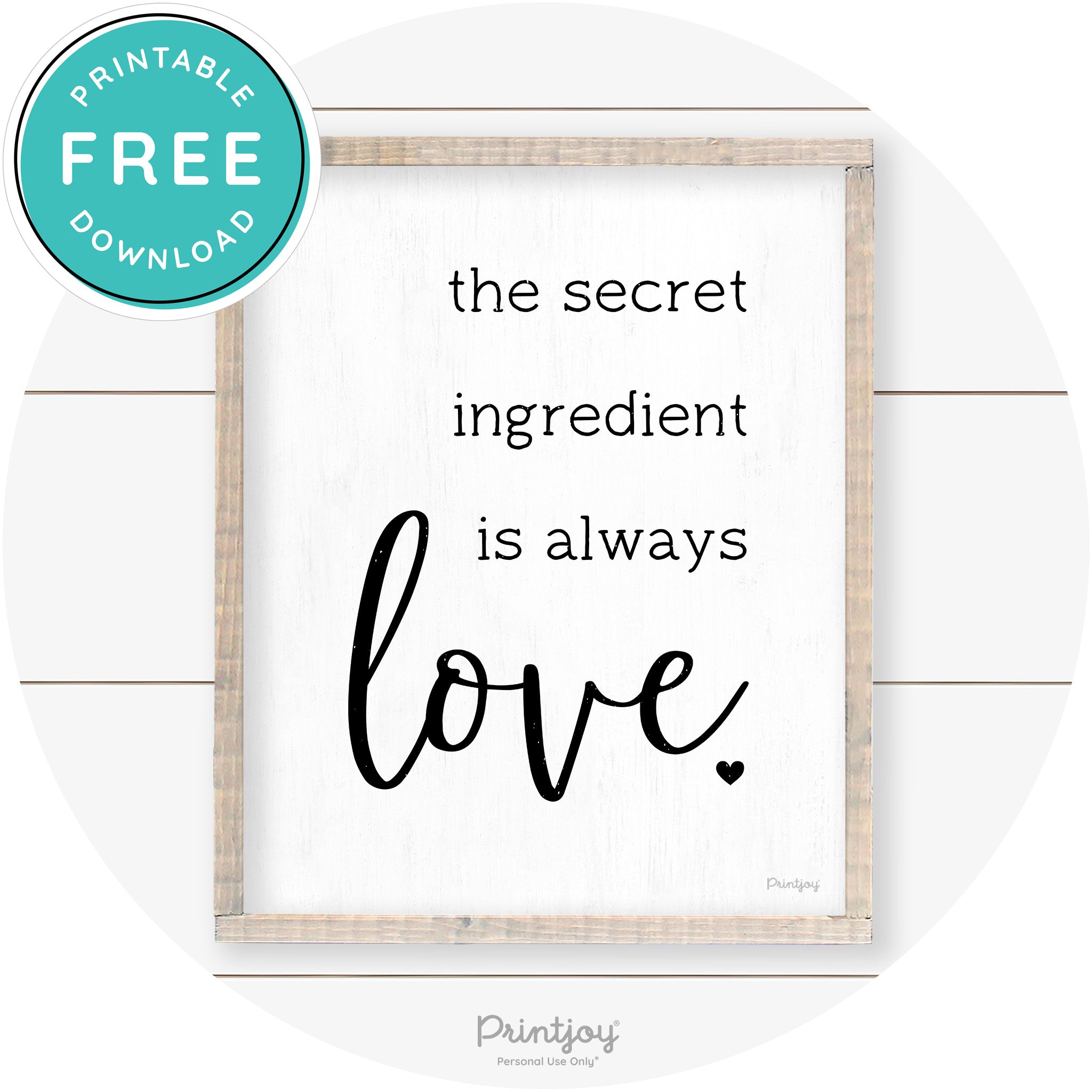 Secret Ingredient Is Love Farmhouse Kitchen Wall Art Free Printable - Printjoy
