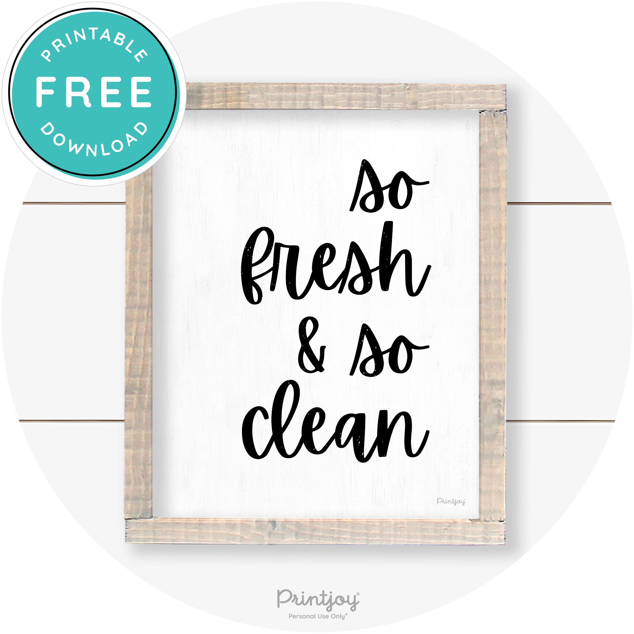 So Fresh & So Clean Laundry Room Farmhouse Wall Art Free Printable