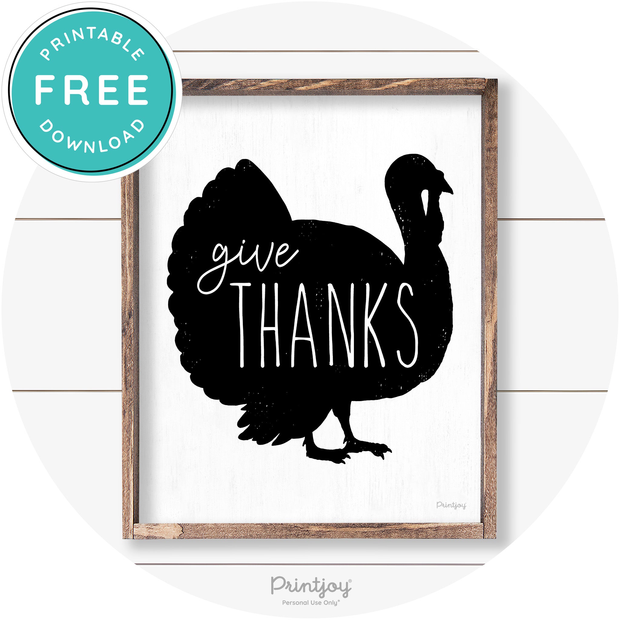 Give Thanks Turkey Thanksgiving Farmhouse Wall Art Free Printable - Printjoy