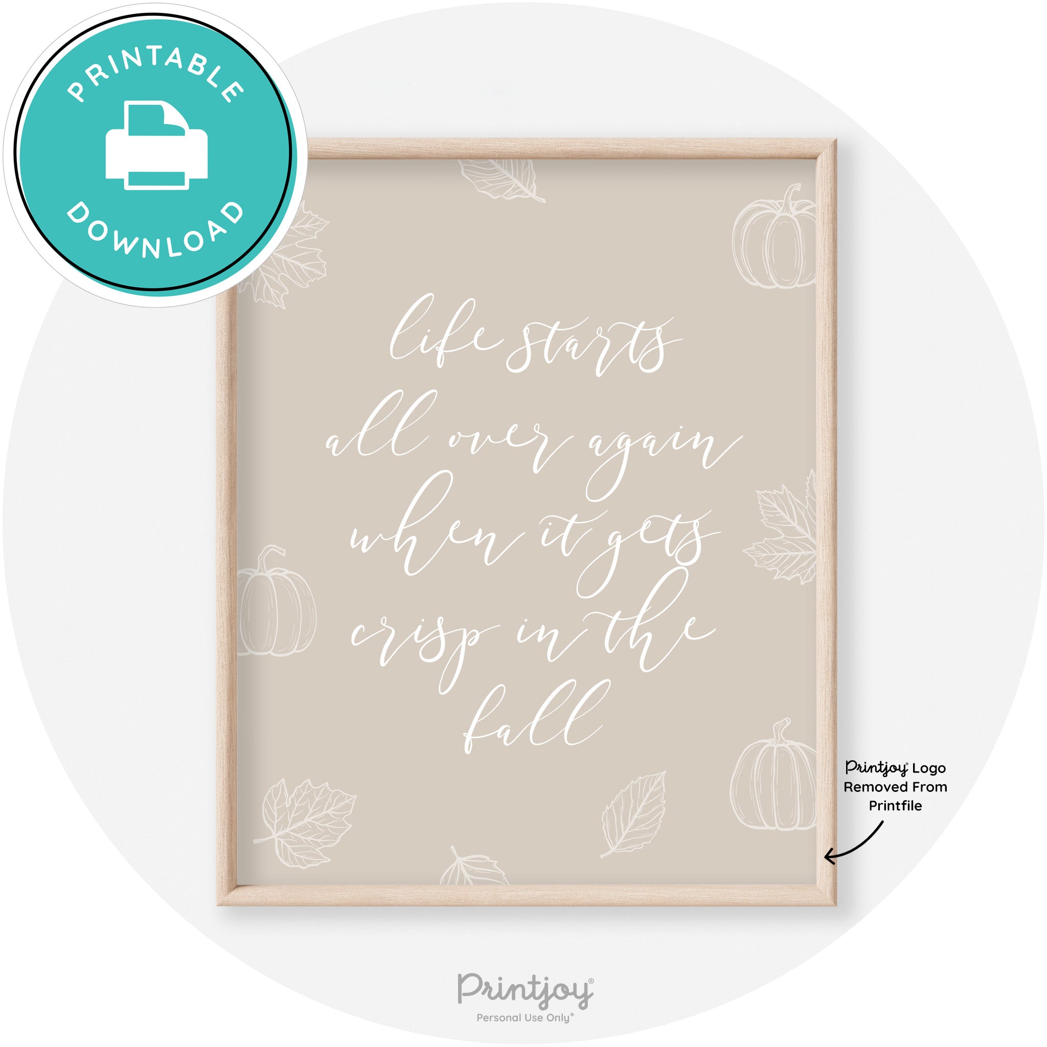 Fall Quote Life Starts Over Again Transitional Wall Art Free Printable - Printjoy
