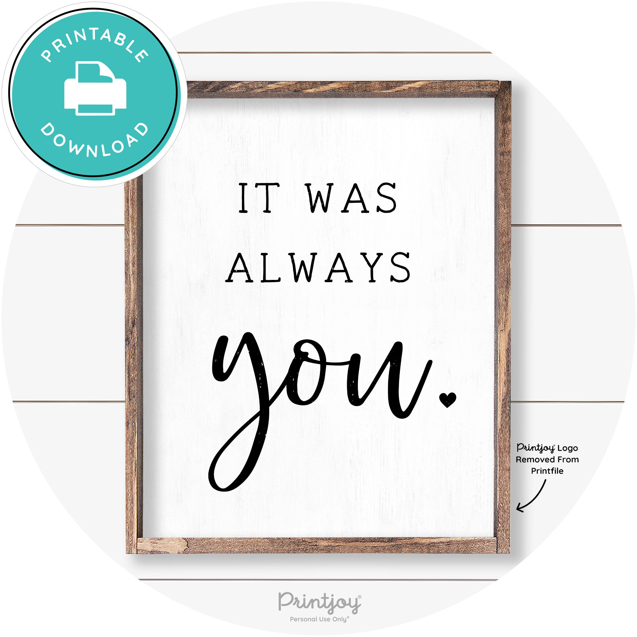 It Was Always You Cute Couples Farmhouse Wall Art Free Printable