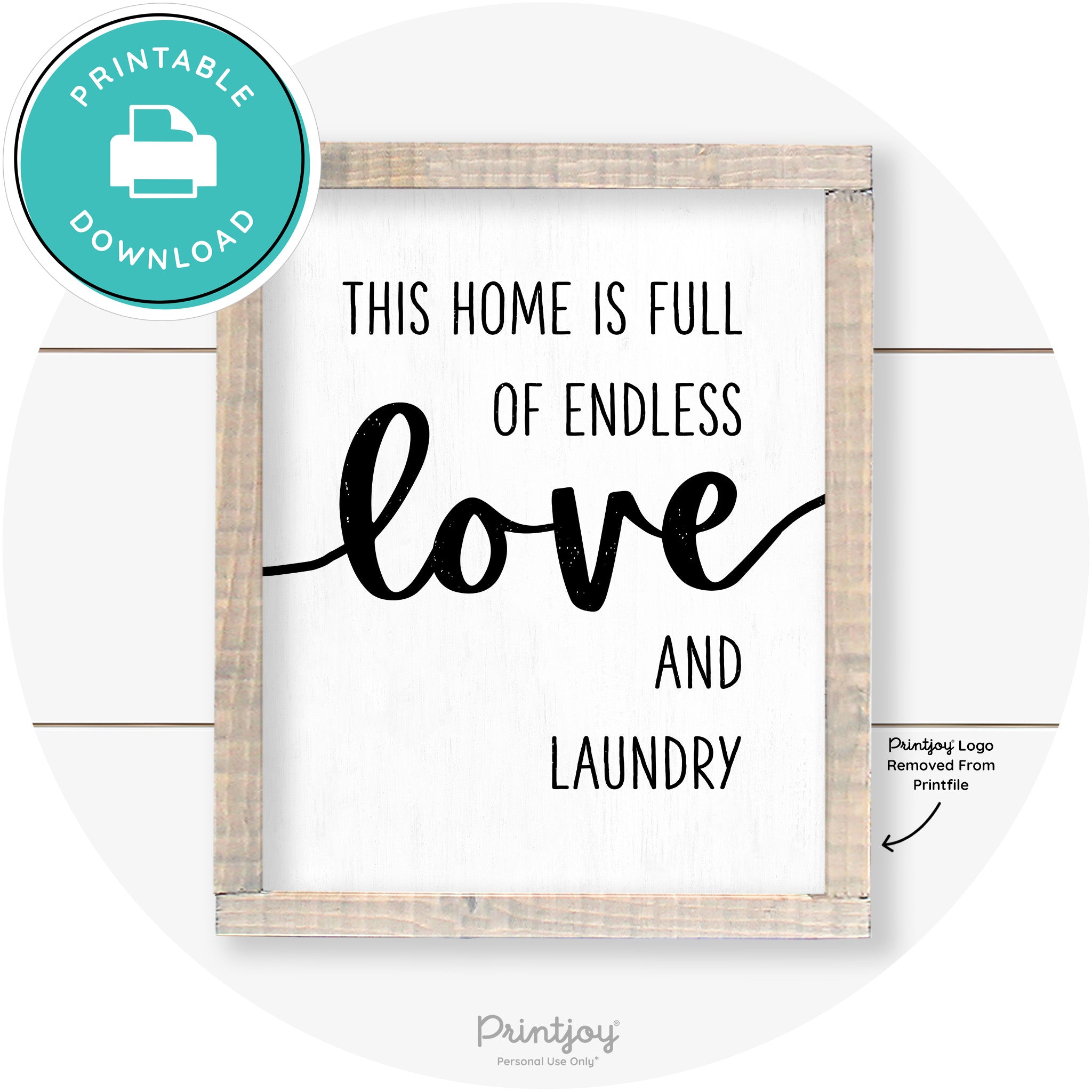 Endless Love & Laundry Funny Cute Farmhouse Wall Art Free Printable - Printjoy