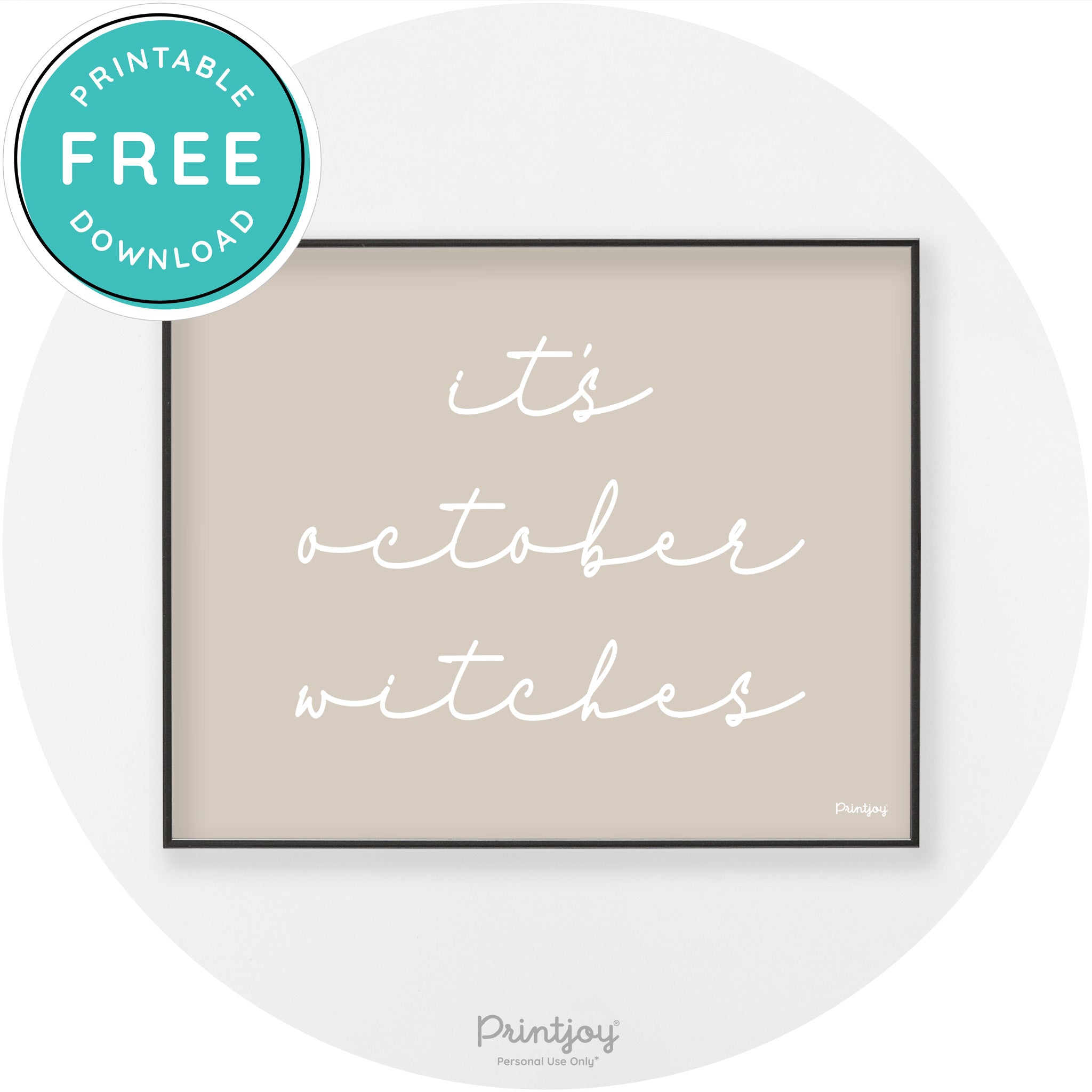 It's October Witches Funny Halloween Chic Wall Art Free Printable - Printjoy