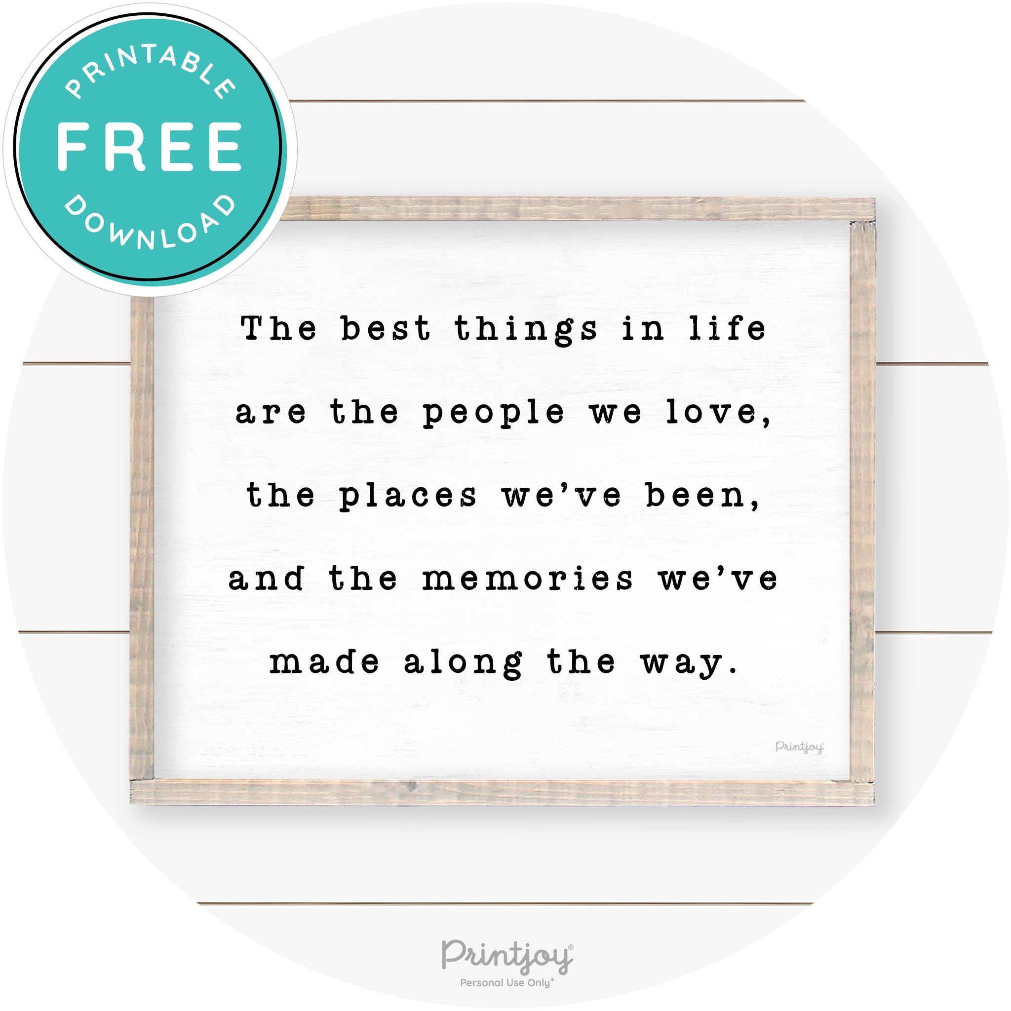 Best Things Quote Farmhouse Living Room Wall Art Free Printable - Printjoy