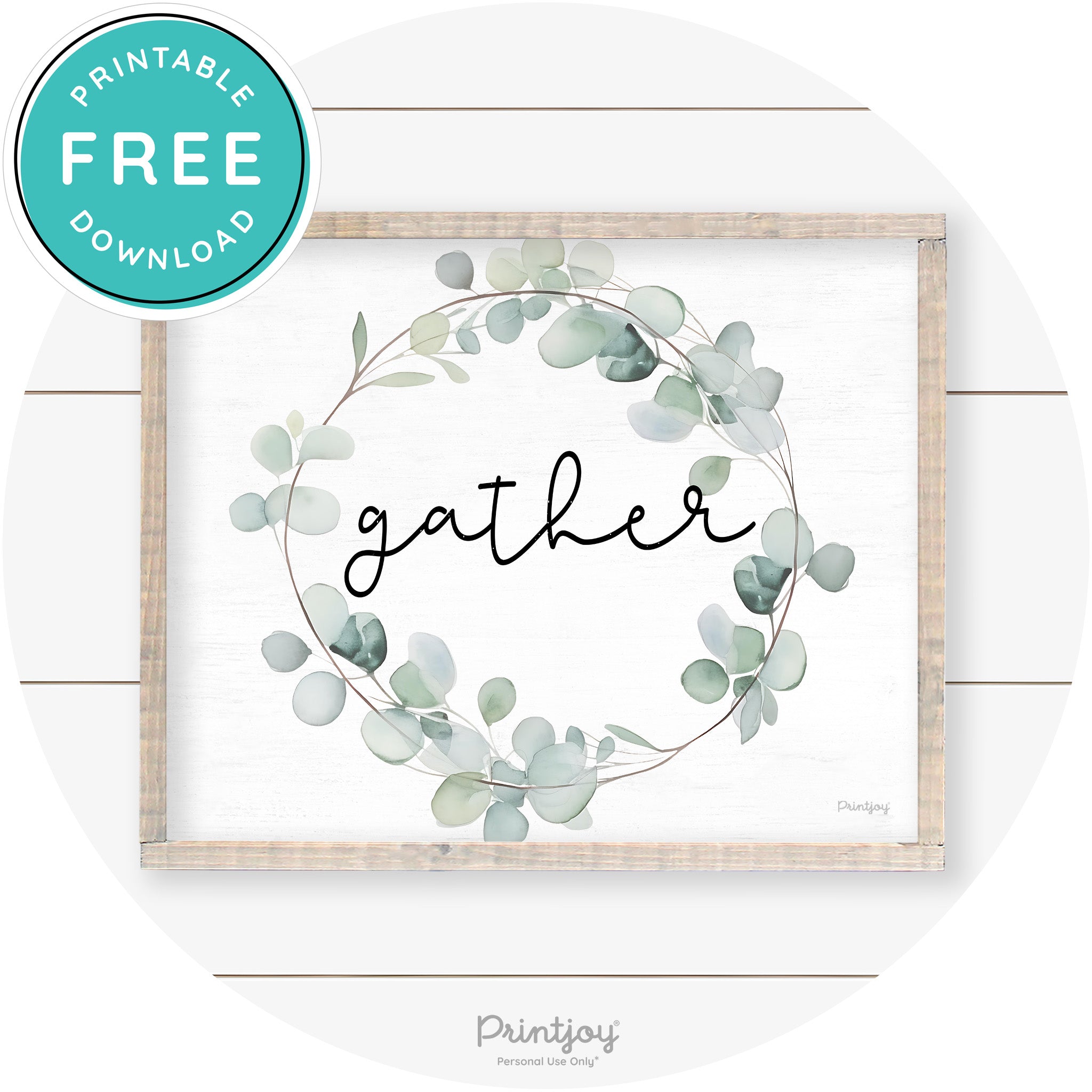 Gather Watercolor Eucalyptus Wreath Farmhouse Art Free Printable - Printjoy