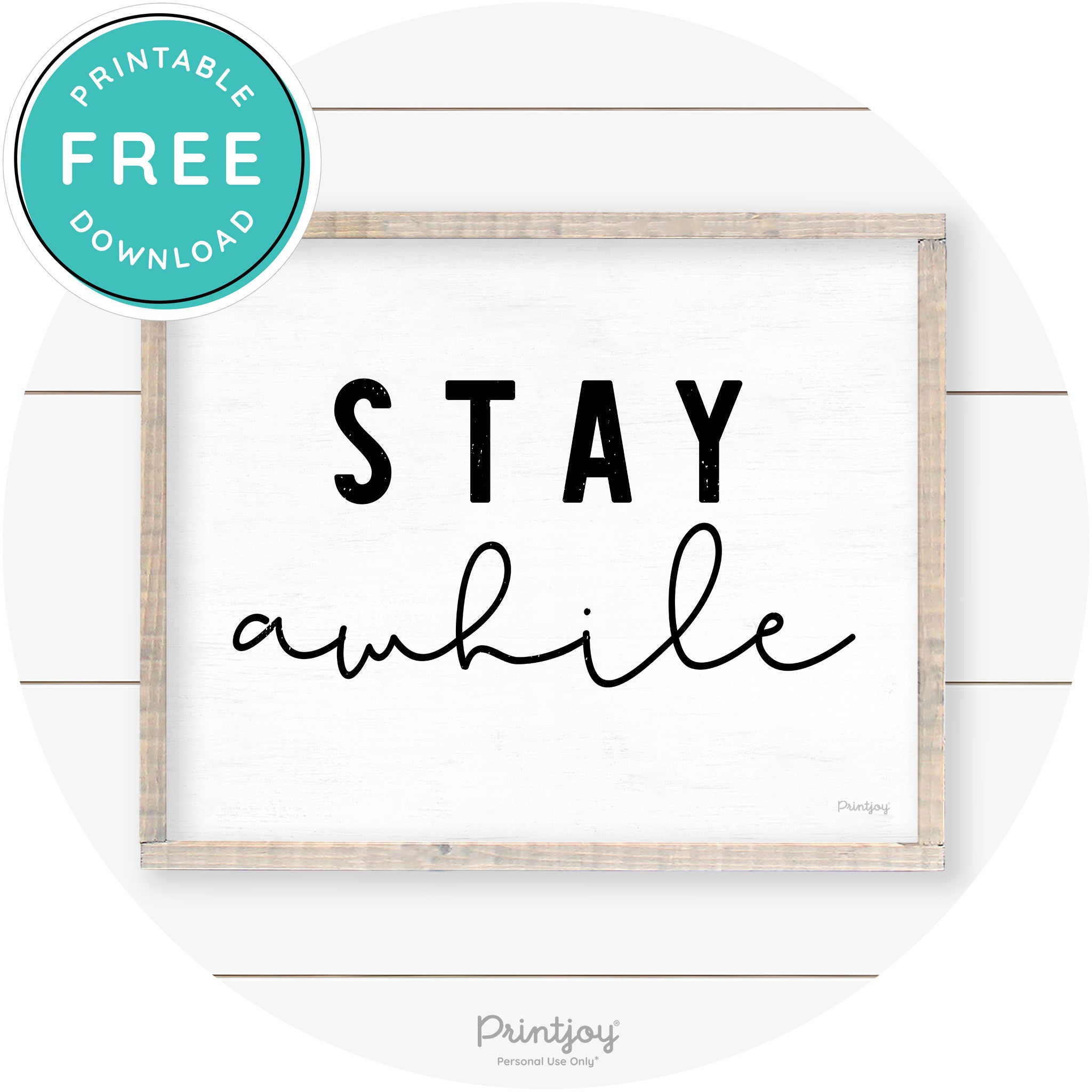 Stay Awhile Farmhouse Living Room Wall Art Decor Free Printable - Printjoy