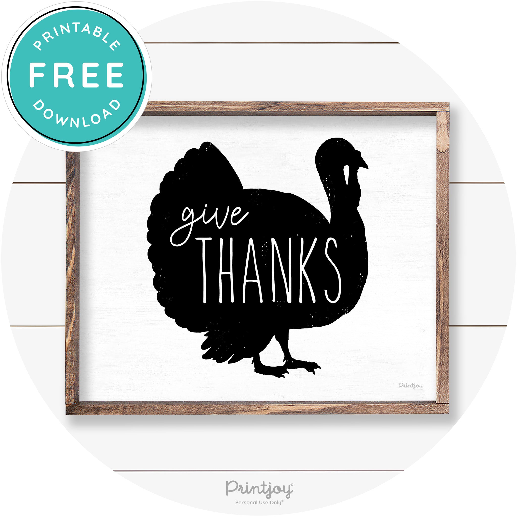 Give Thanks Turkey Thanksgiving Farmhouse Wall Art Free Printable - Printjoy