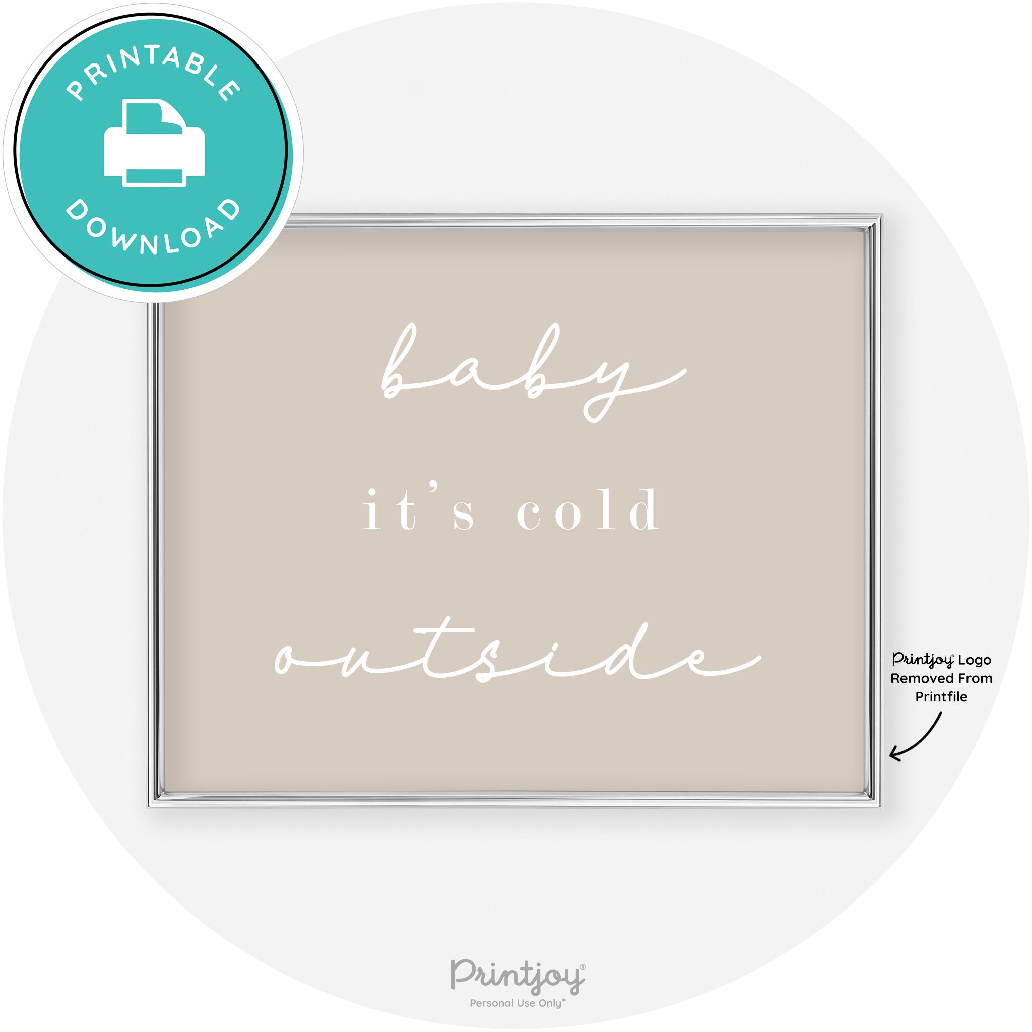 Baby It's Cold Outside Winter Modern Chic Wall Art Free Printable - Printjoy
