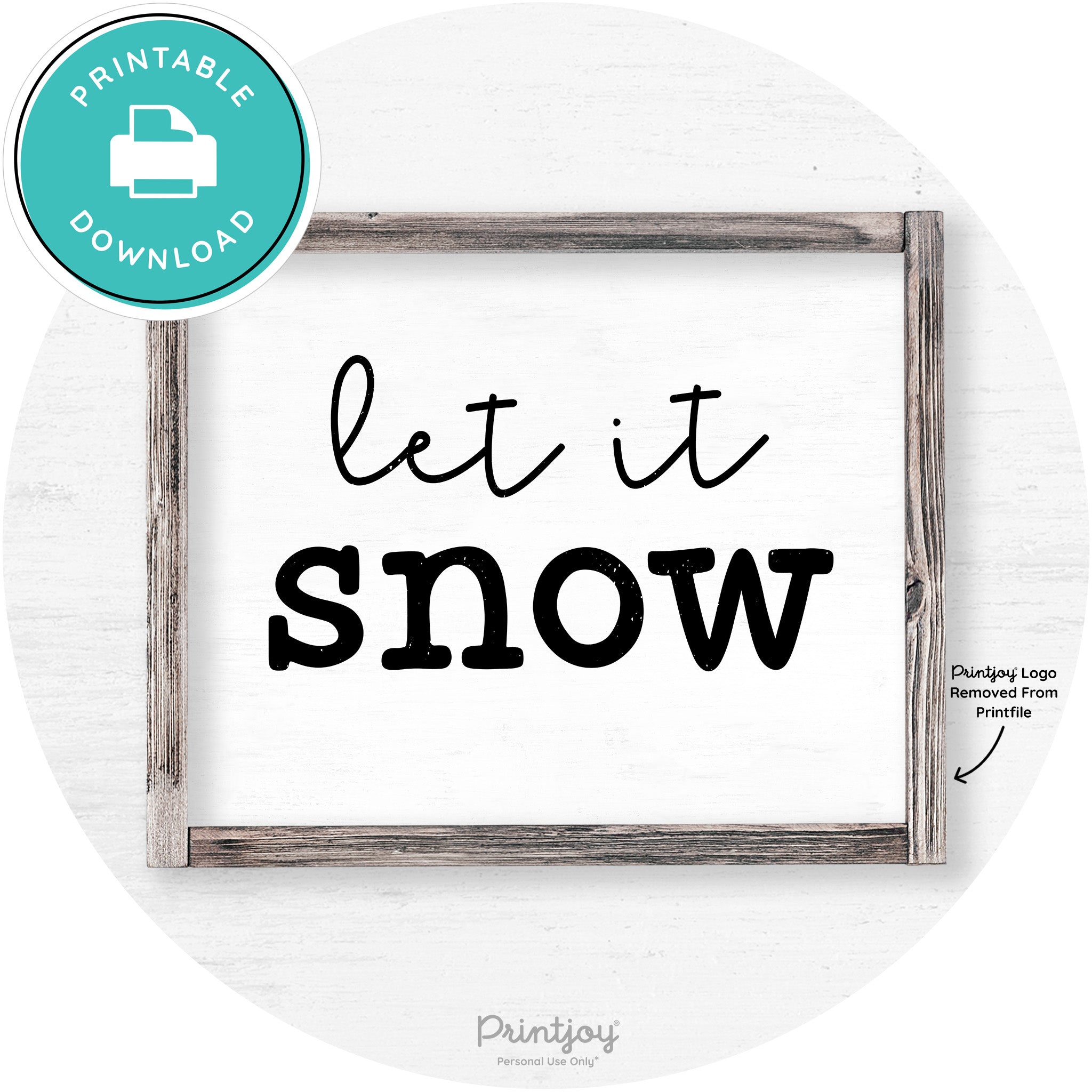 Let It Snow Winter Farmhouse Rustic Wall Art Decor Free Printable - Printjoy