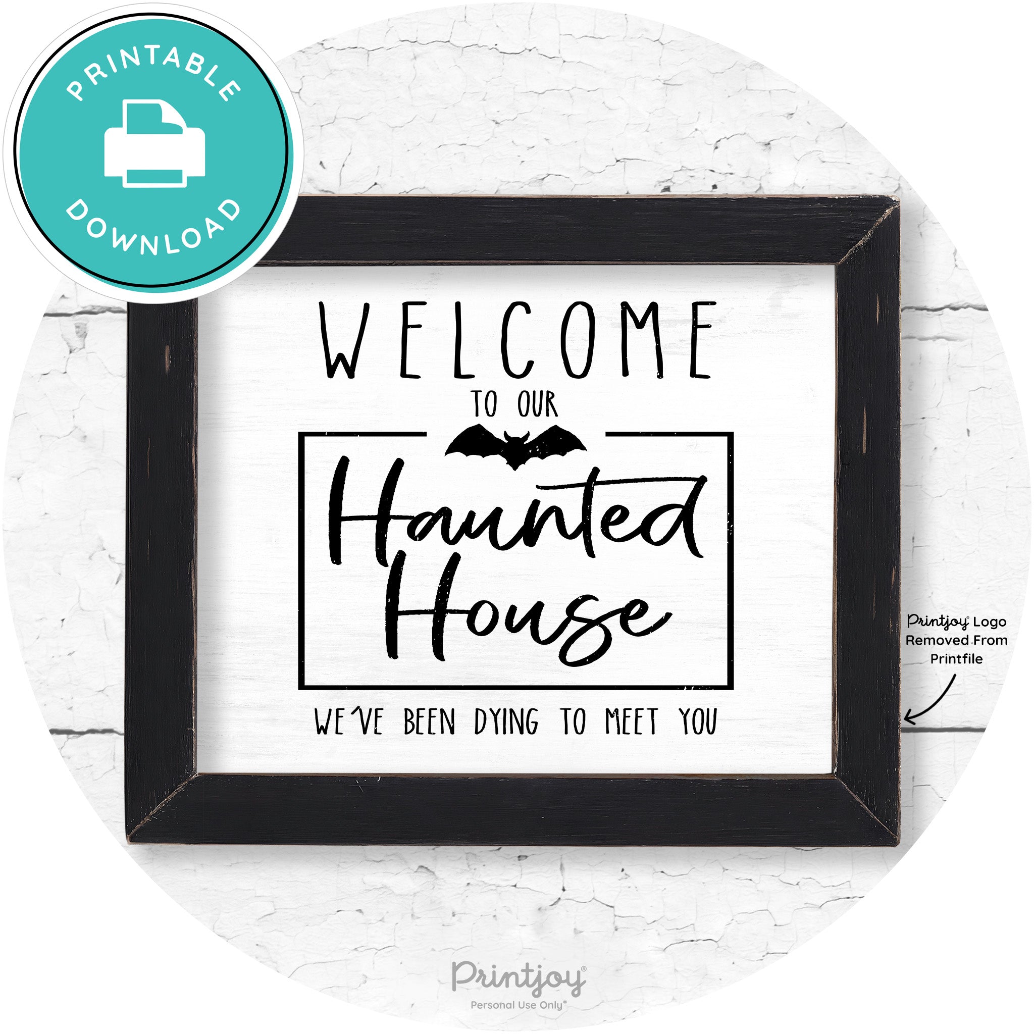 Welcome To Our Haunted House Halloween Wall Art Free Printable - Printjoy