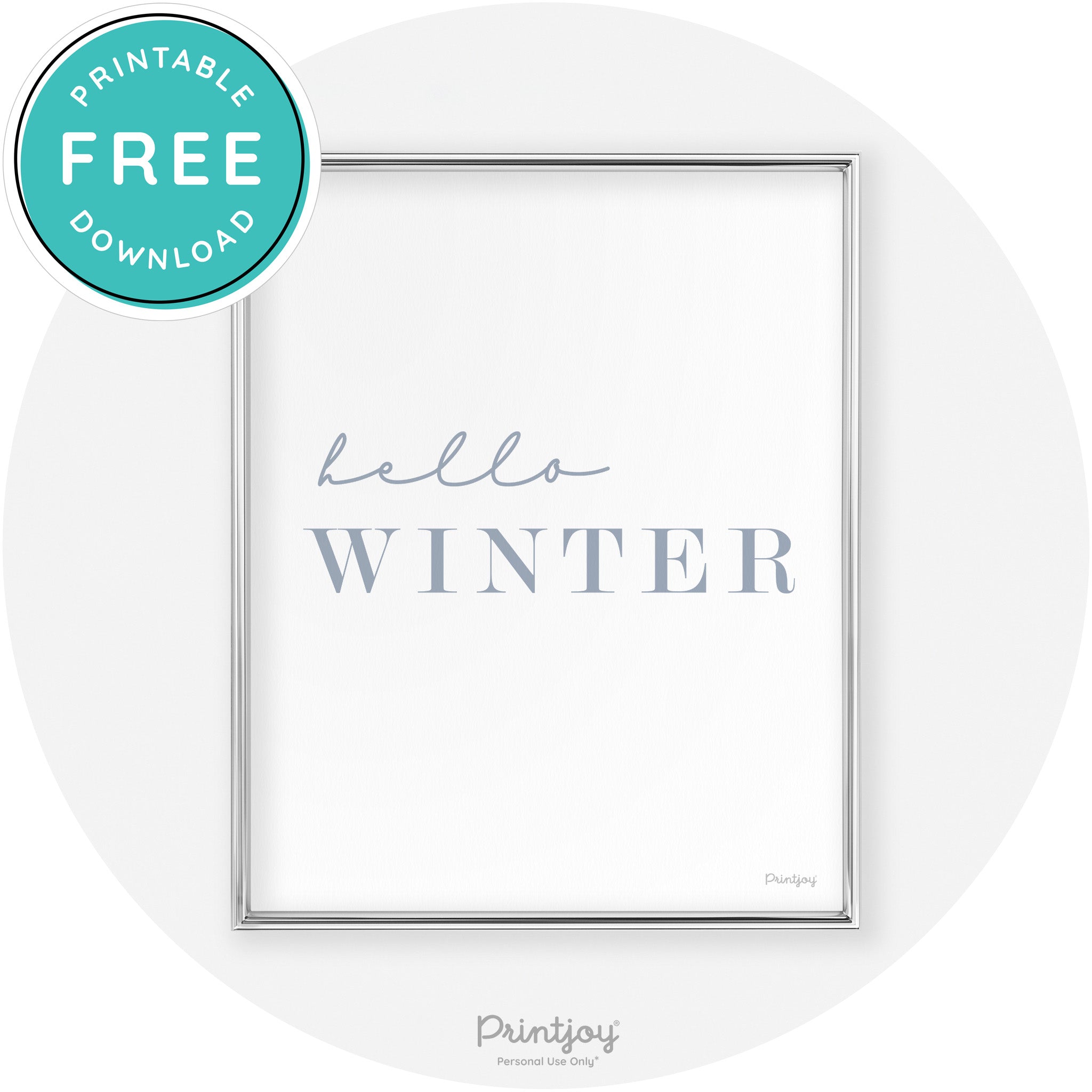 Hello Winter Cute Seasonal Modern Chic Wall Art Decor Free Printable - Printjoy