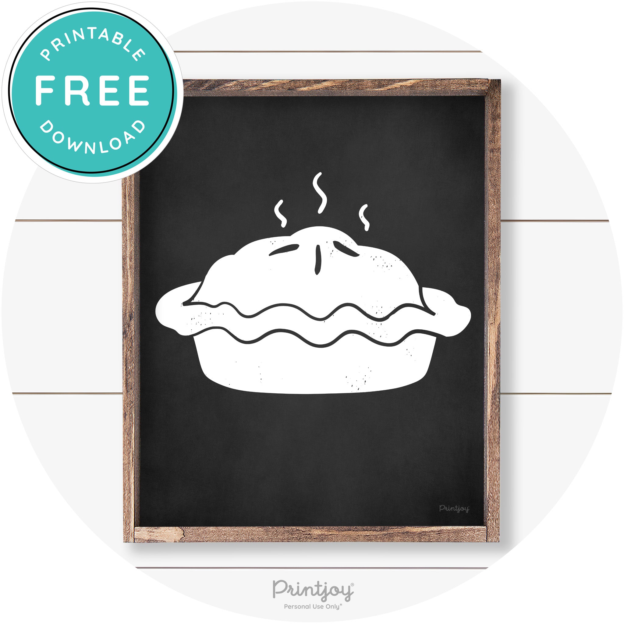 Pie Thanksgiving Desert Cute Farmhouse Wall Art Decor Free Printable - Printjoy