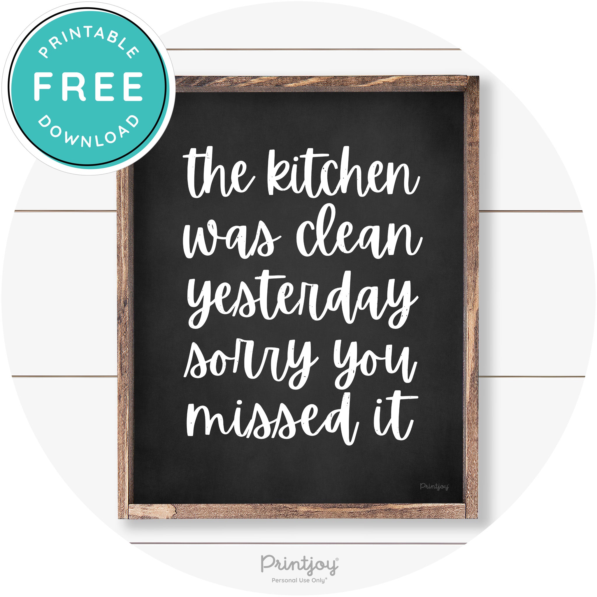 The Kitchen Was Clean Funny Kitchen Farmhouse Art Free Printable