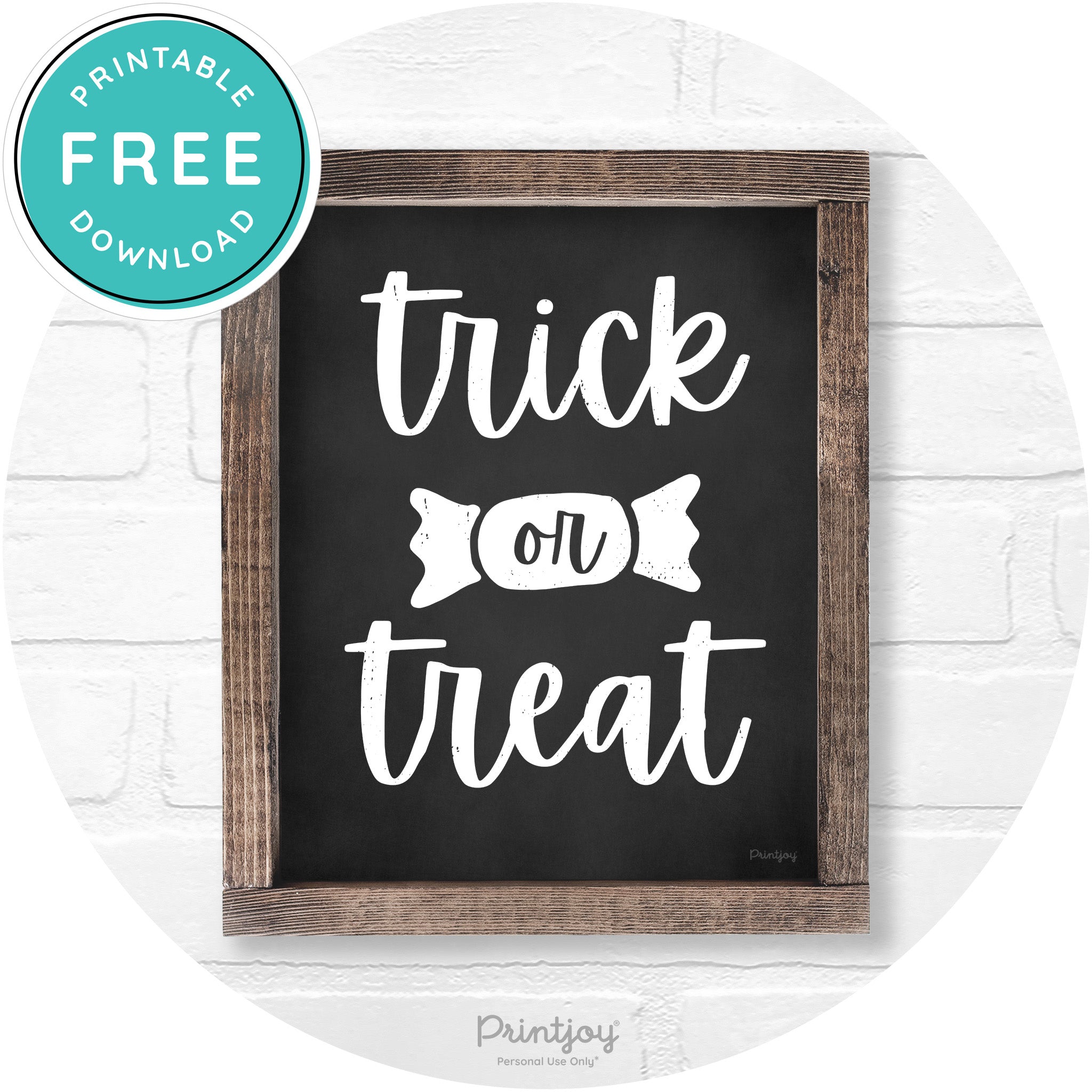 Trick Or Treat Halloween Rustic Farmhouse Wall Art Free Printable - Printjoy
