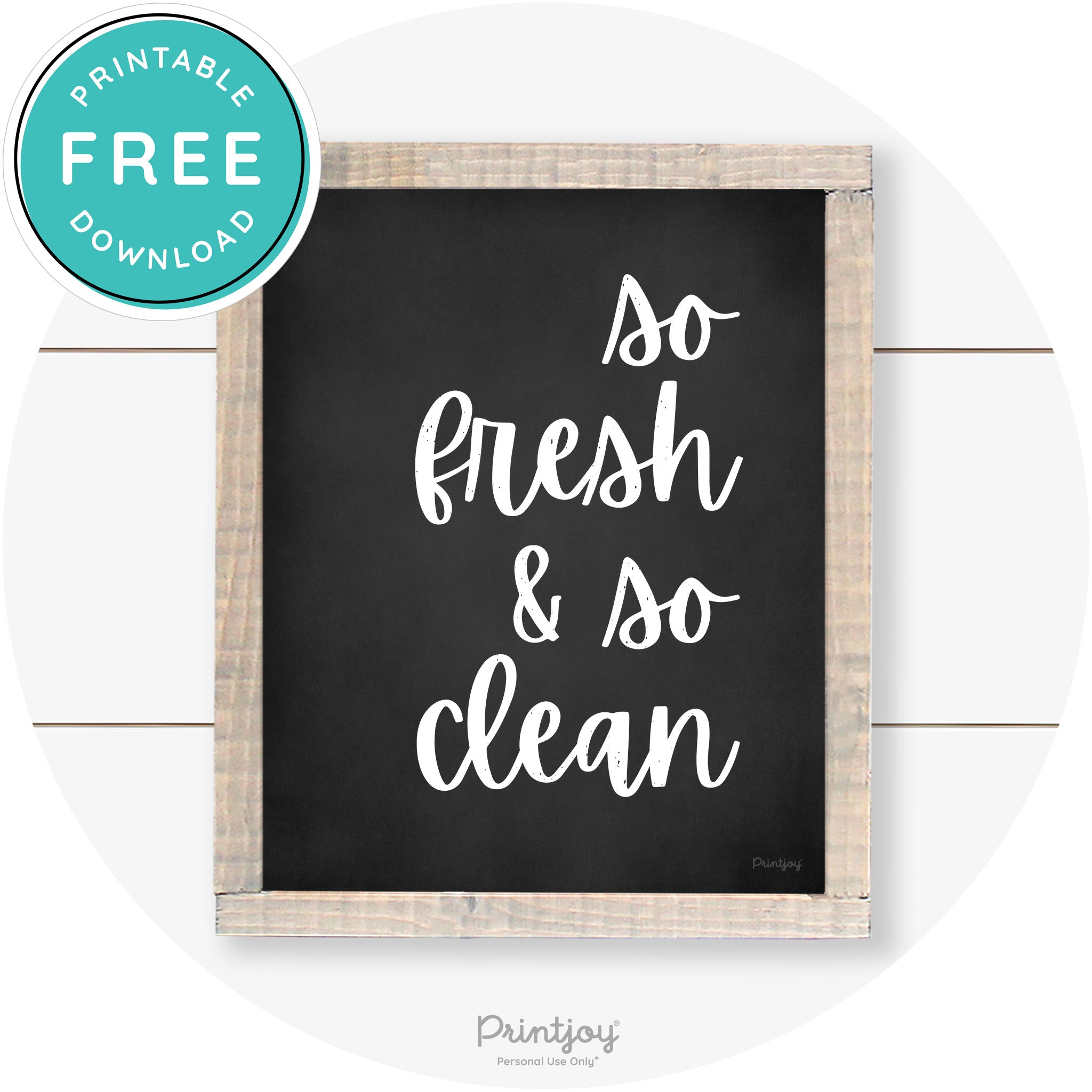So Fresh & So Clean Laundry Room Farmhouse Wall Art Free Printable