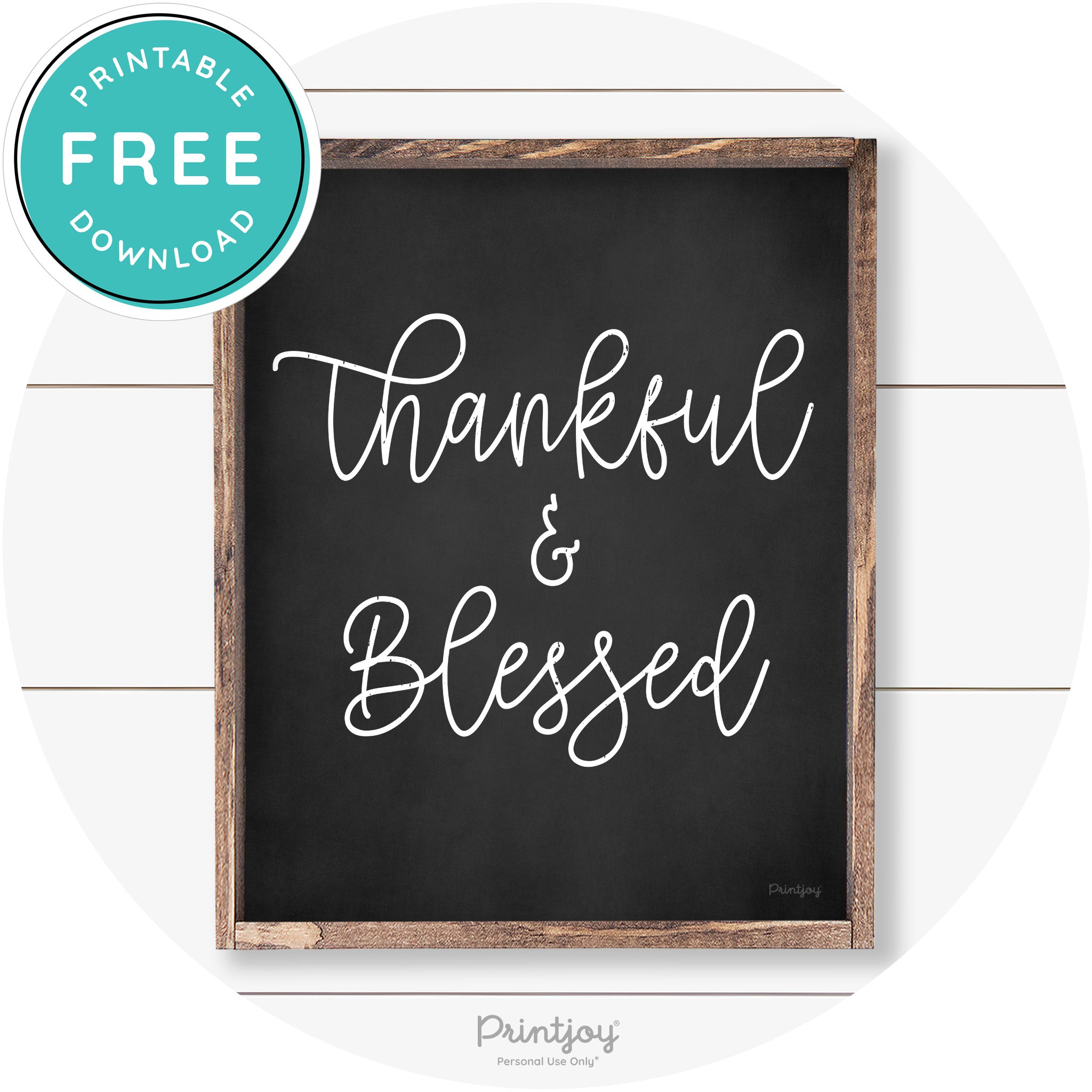 Thankful And Blessed Thanksgiving Farmhouse Wall Art Free Printable - Printjoy