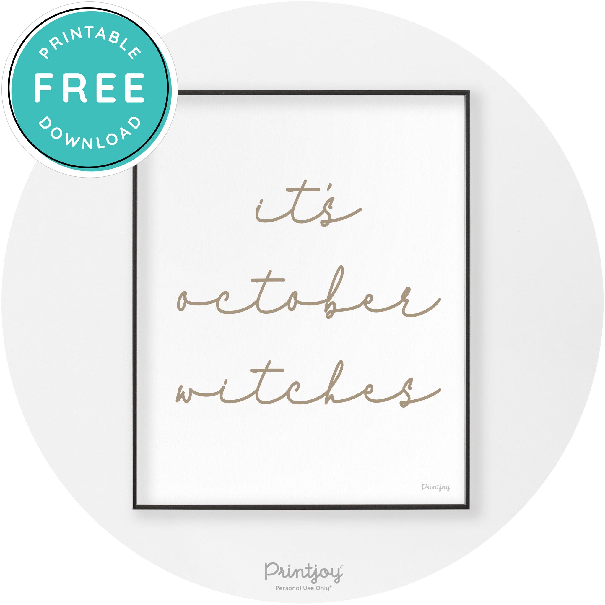 It's October Witches Funny Halloween Chic Wall Art Free Printable - Printjoy