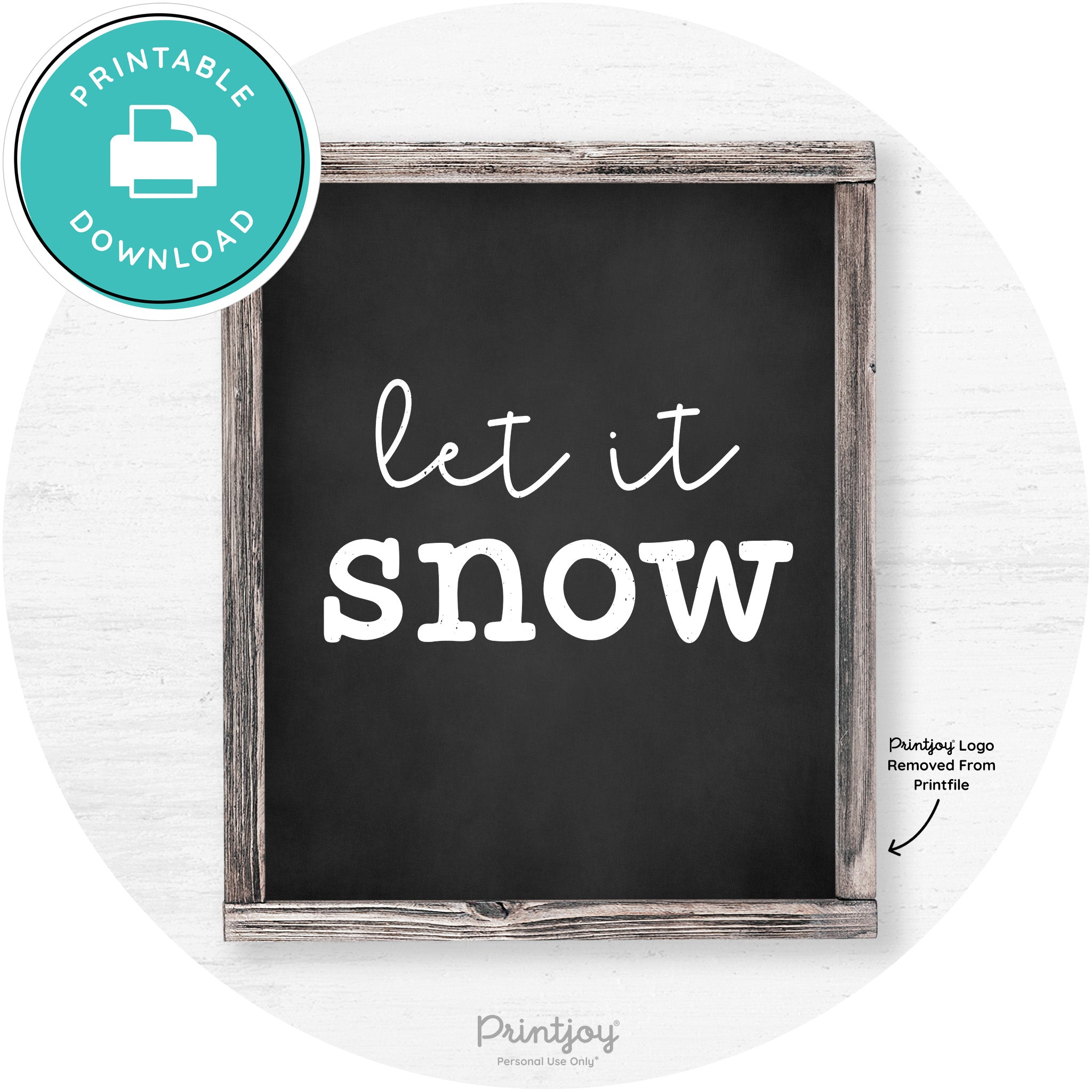 Let It Snow Winter Farmhouse Rustic Wall Art Decor Free Printable - Printjoy