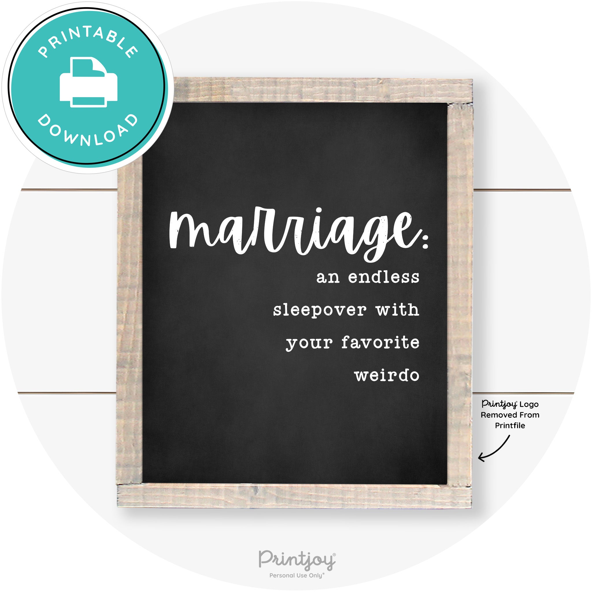 Marriage Endless Sleepover Funny Farmhouse Wall Art Free Printable - Printjoy