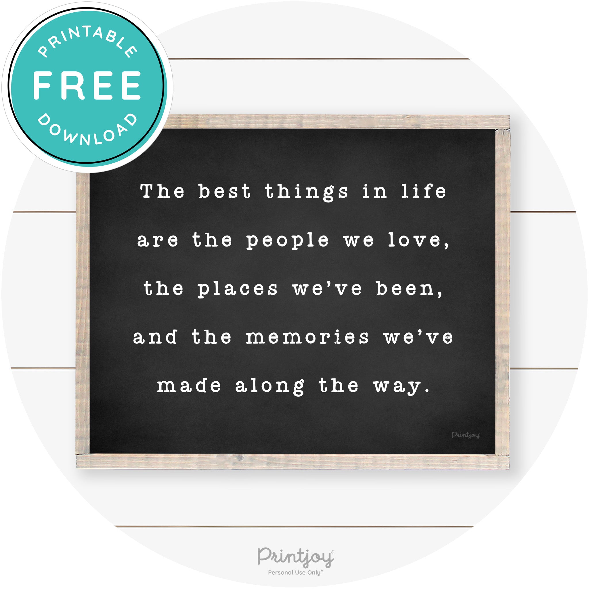 Best Things Quote Farmhouse Living Room Wall Art Free Printable - Printjoy