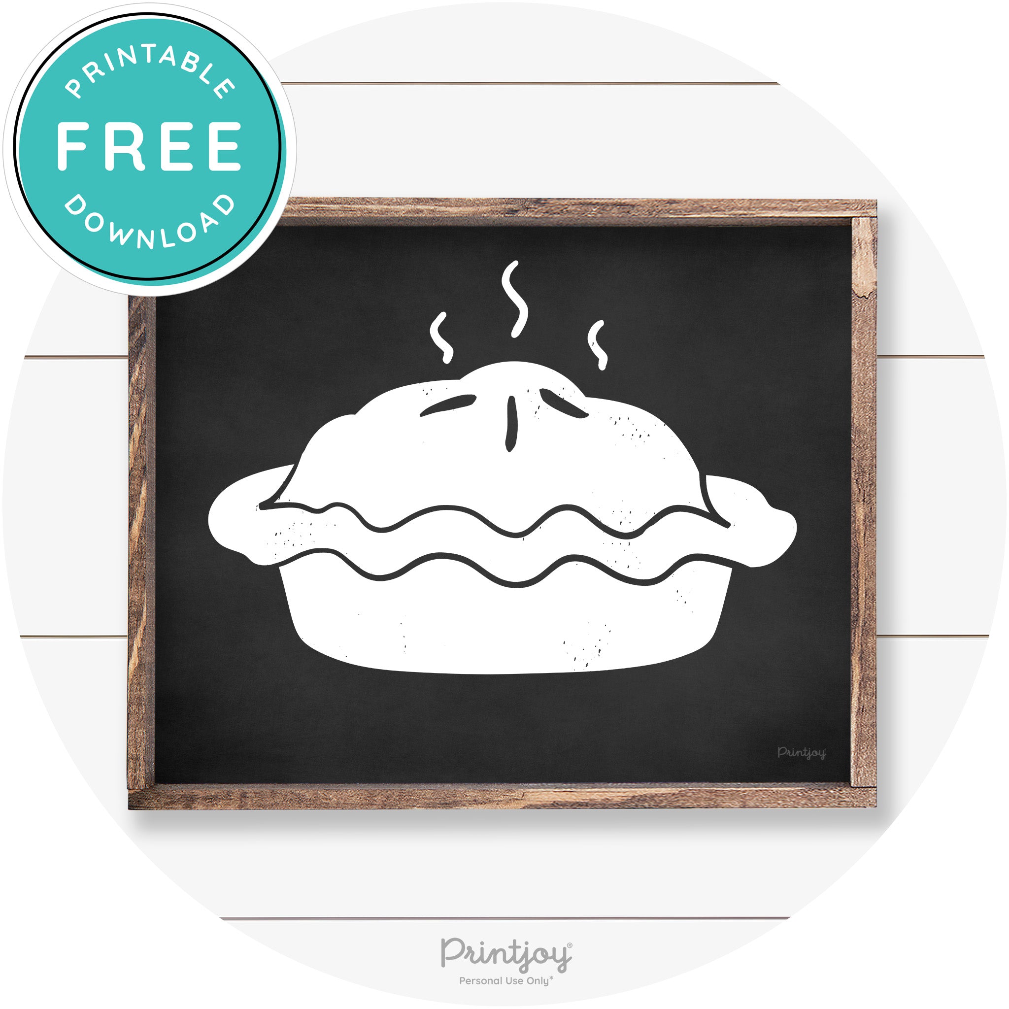 Pie Thanksgiving Desert Cute Farmhouse Wall Art Decor Free Printable - Printjoy