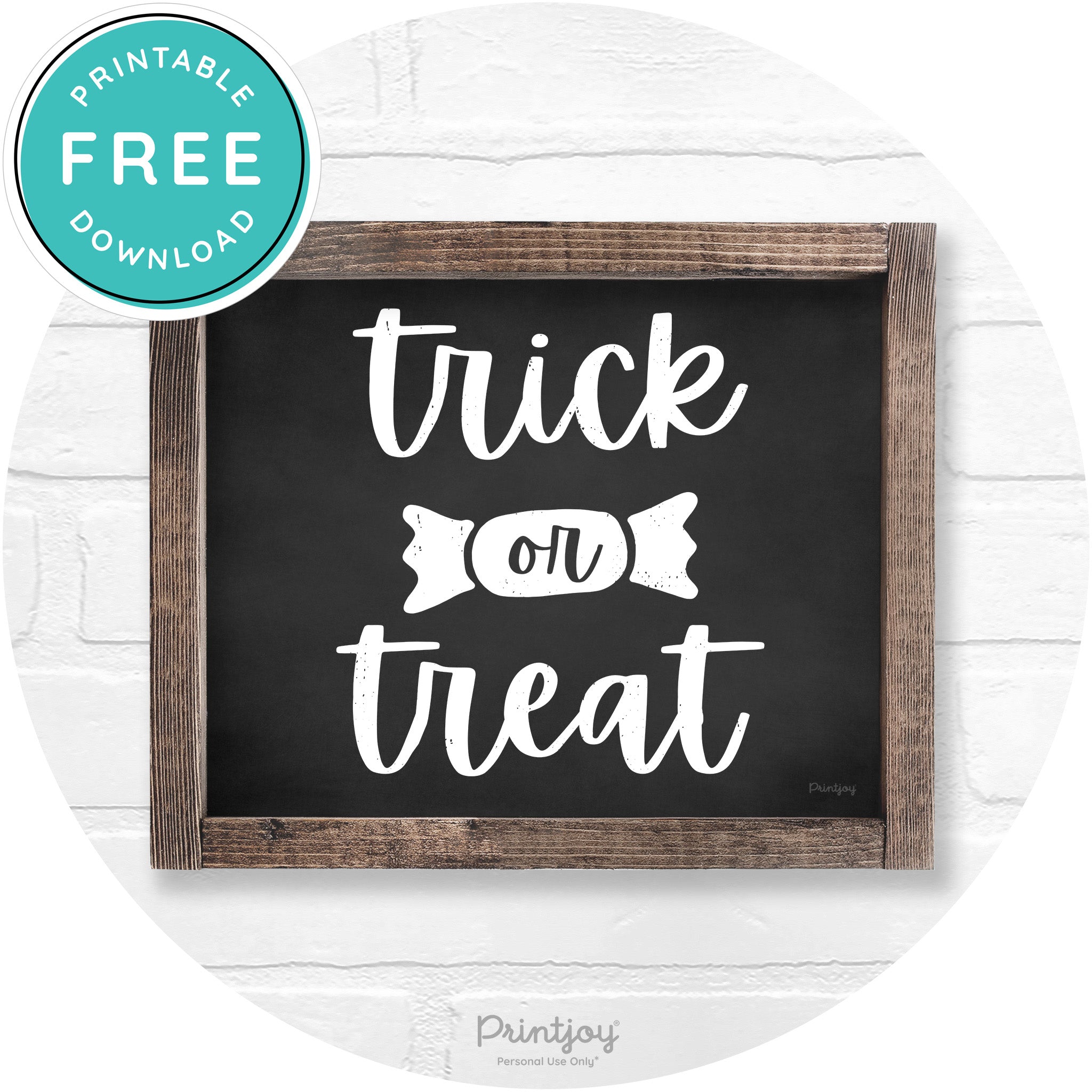 Trick Or Treat Halloween Rustic Farmhouse Wall Art Free Printable - Printjoy