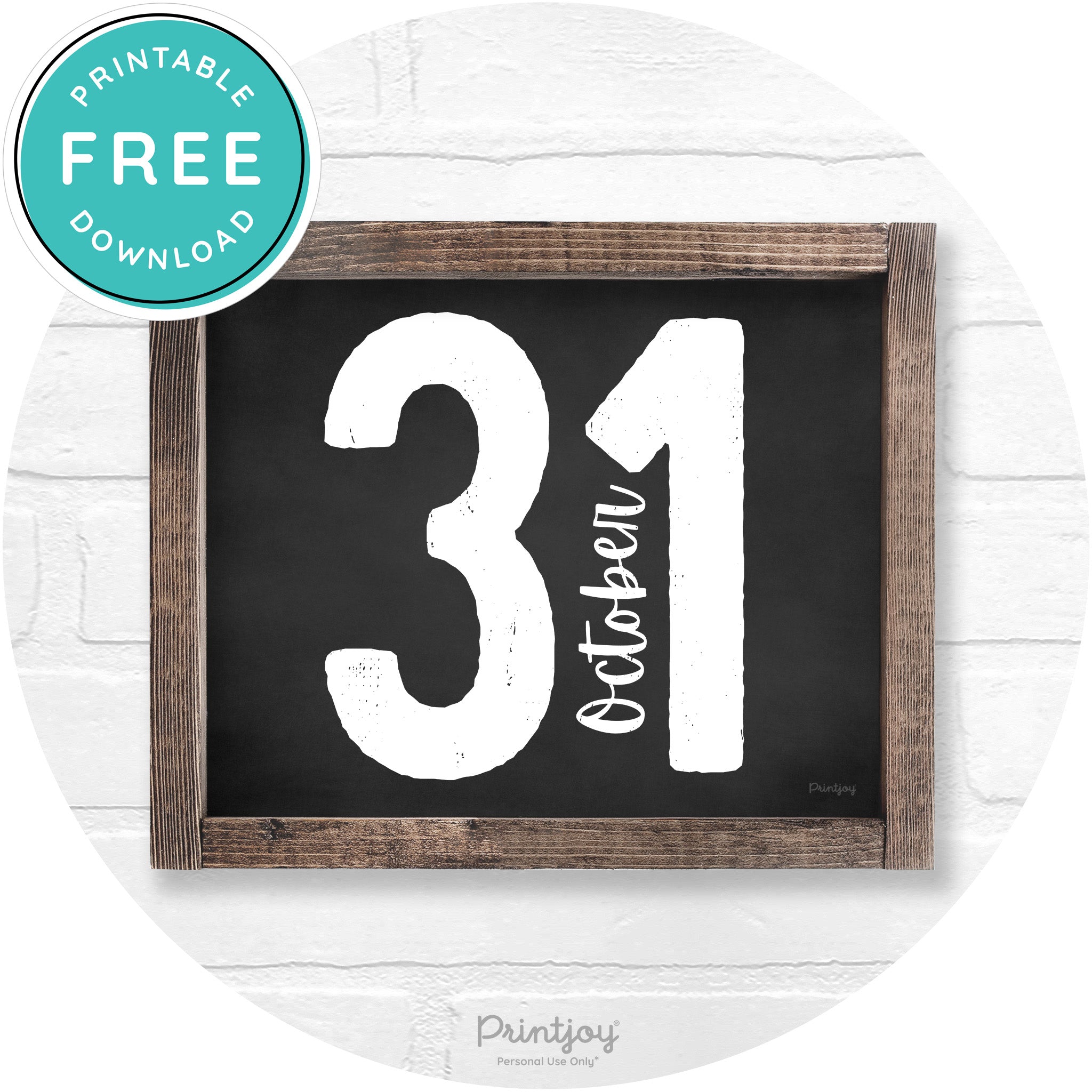 October 31 Halloween Rustic Farmhouse Wall Art Free Printable - Printjoy