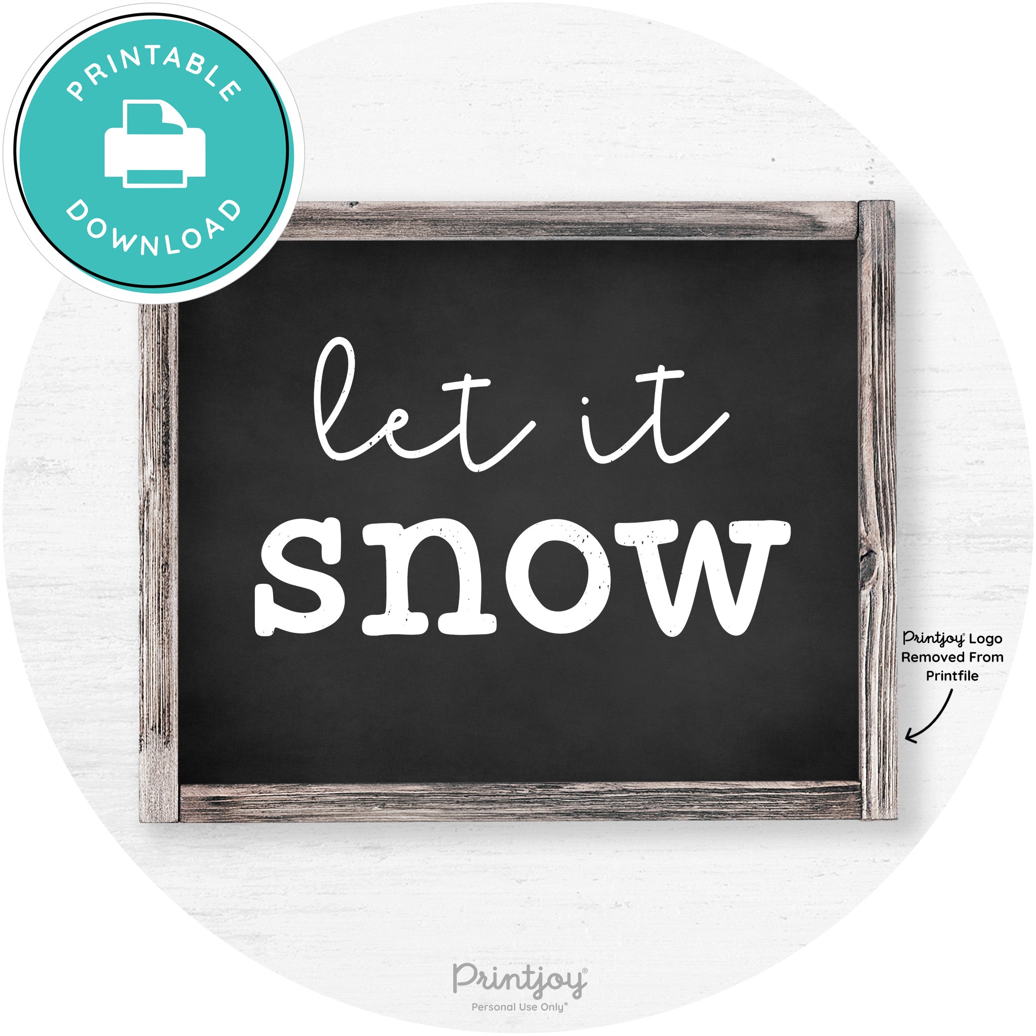 Let It Snow Winter Farmhouse Rustic Wall Art Decor Free Printable - Printjoy