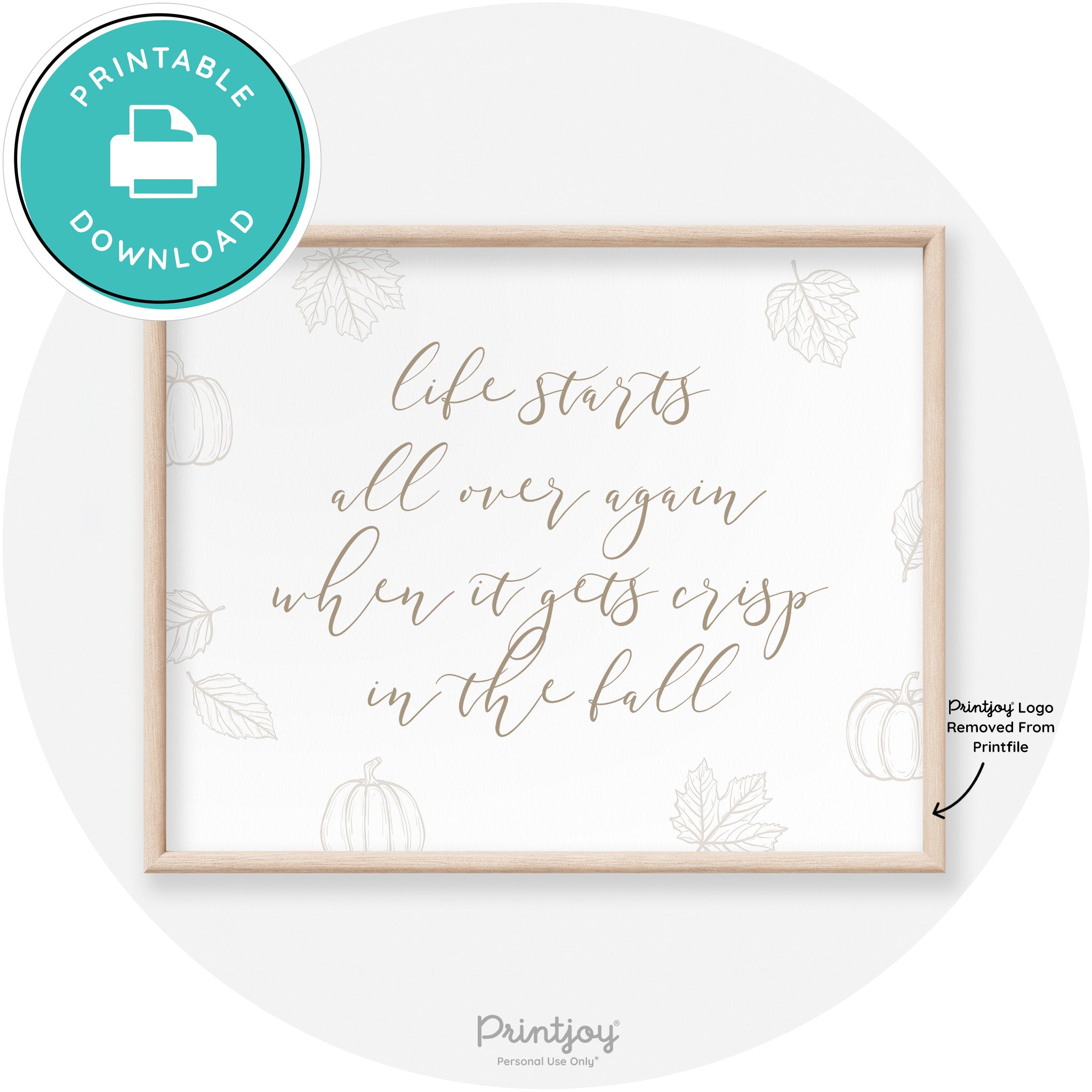 Fall Quote Life Starts Over Again Transitional Wall Art Free Printable - Printjoy