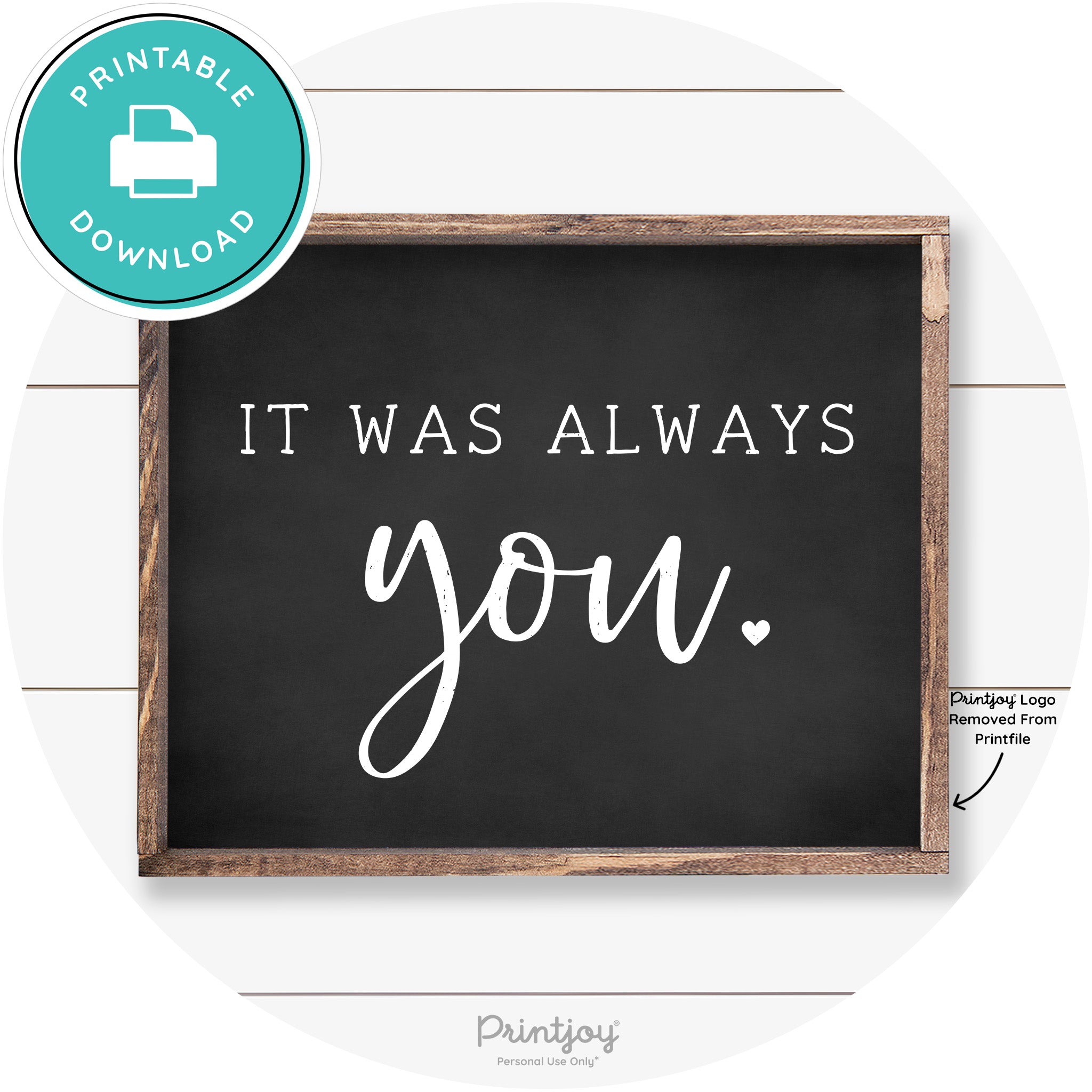 It Was Always You Cute Couples Farmhouse Wall Art Free Printable