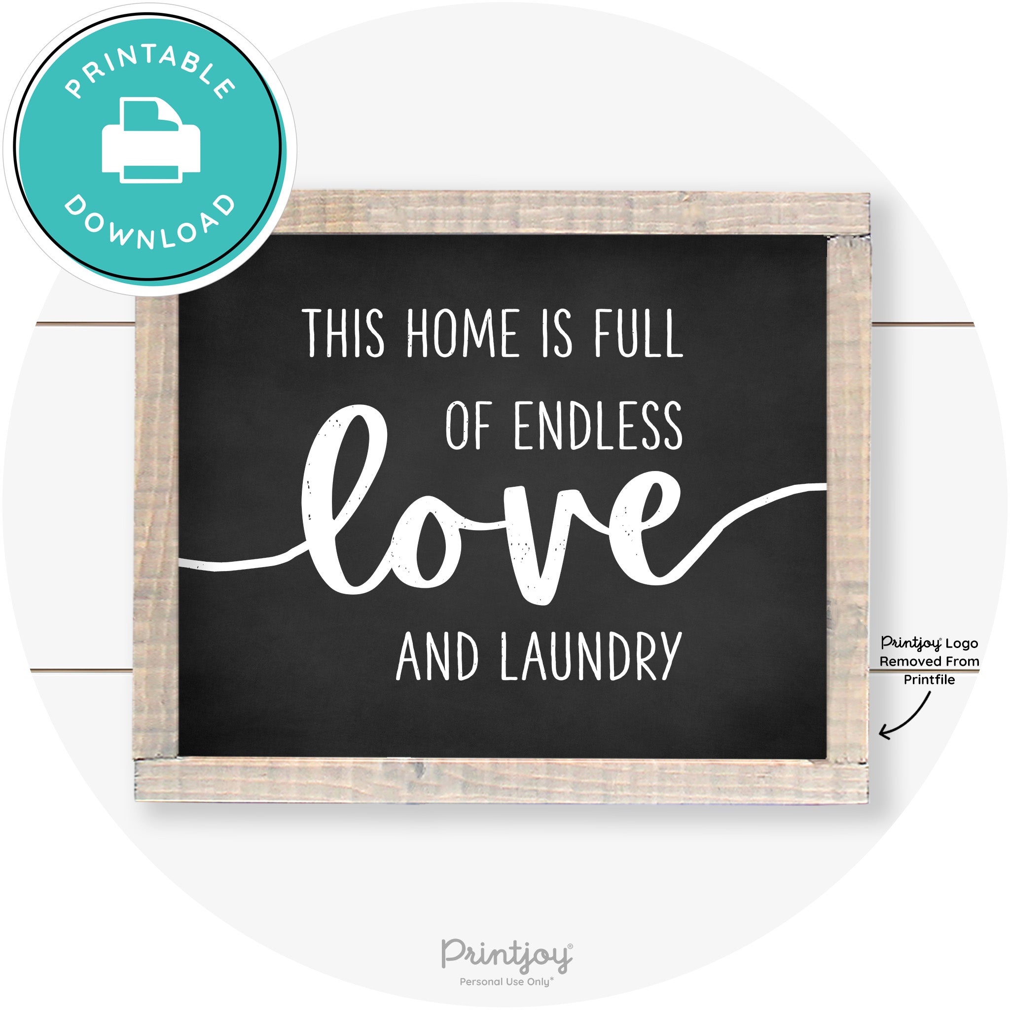 Endless Love & Laundry Funny Cute Farmhouse Wall Art Free Printable - Printjoy