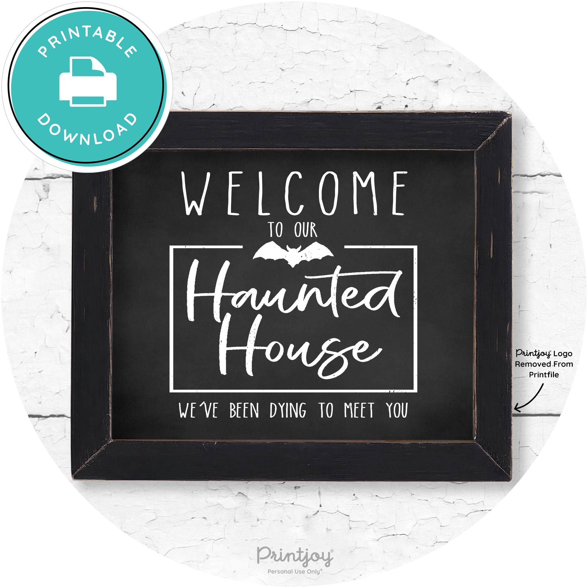 Welcome To Our Haunted House Halloween Wall Art Free Printable - Printjoy