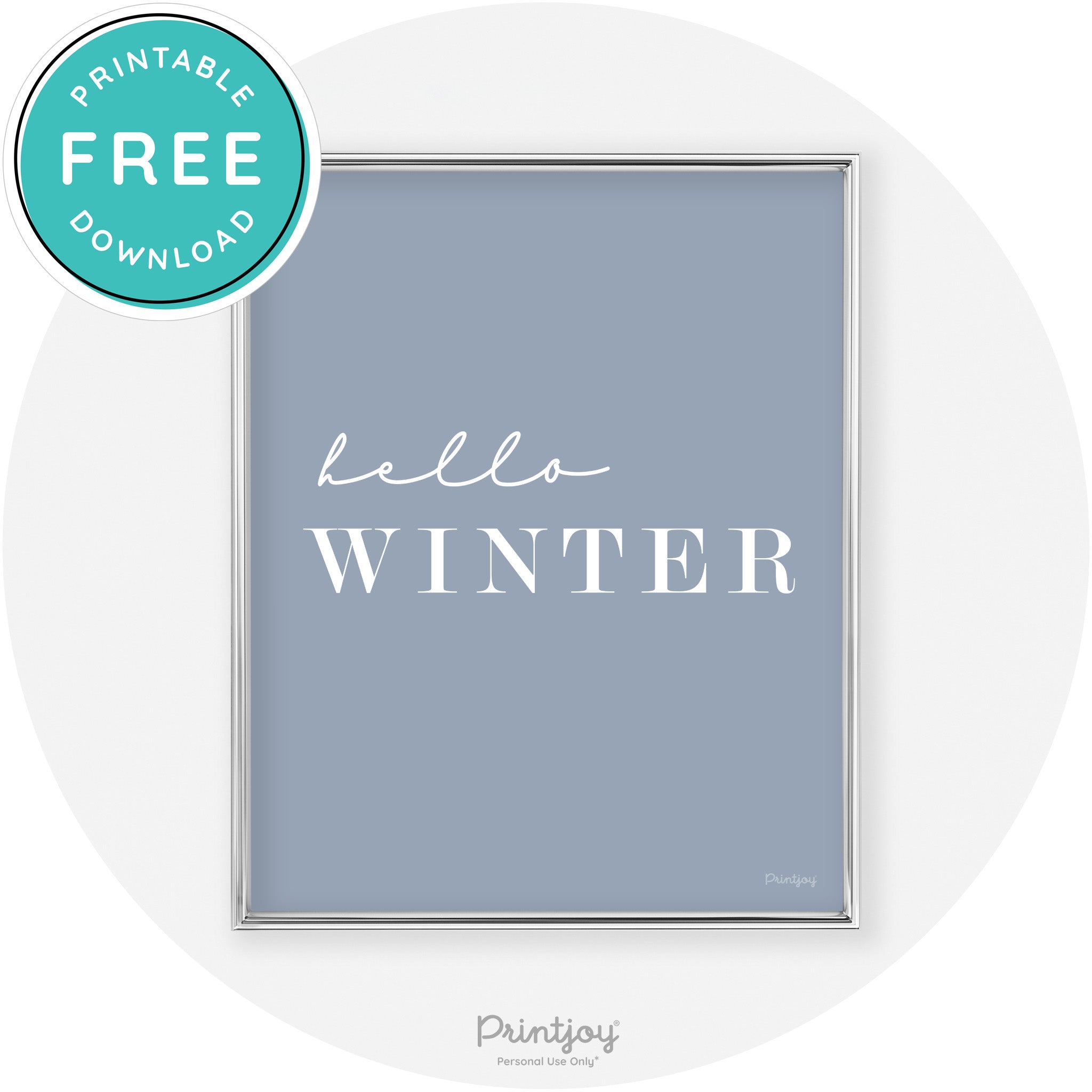 Hello Winter Cute Seasonal Modern Chic Wall Art Decor Free Printable - Printjoy
