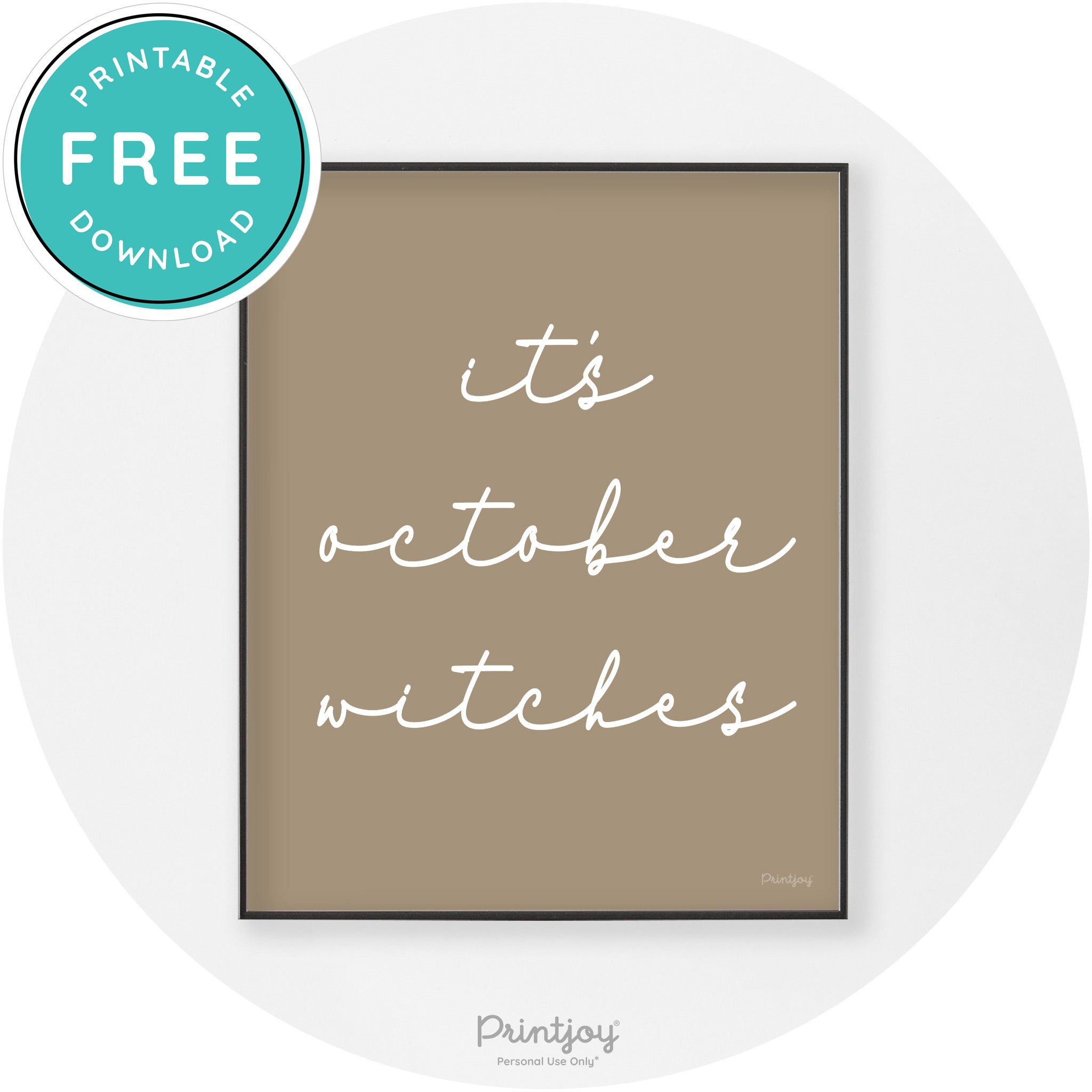 It's October Witches Funny Halloween Chic Wall Art Free Printable - Printjoy
