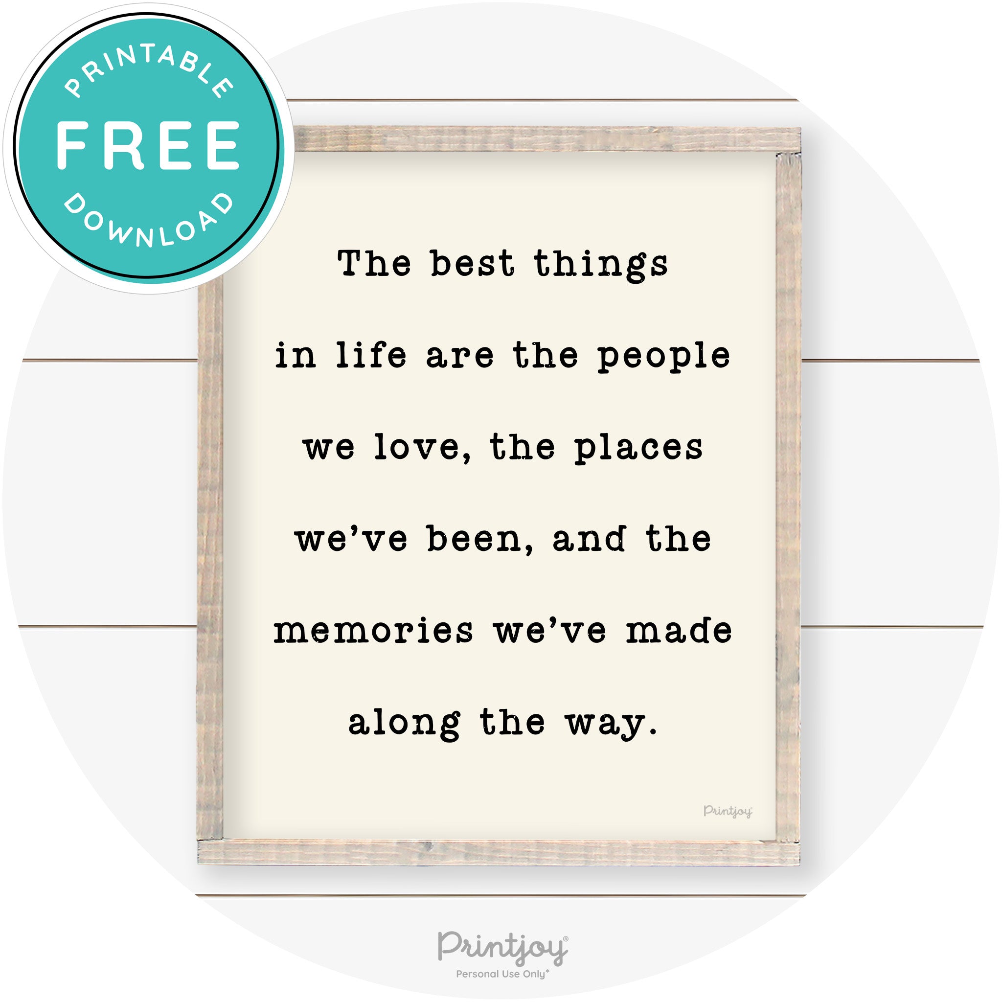 Best Things Quote Farmhouse Living Room Wall Art Free Printable - Printjoy
