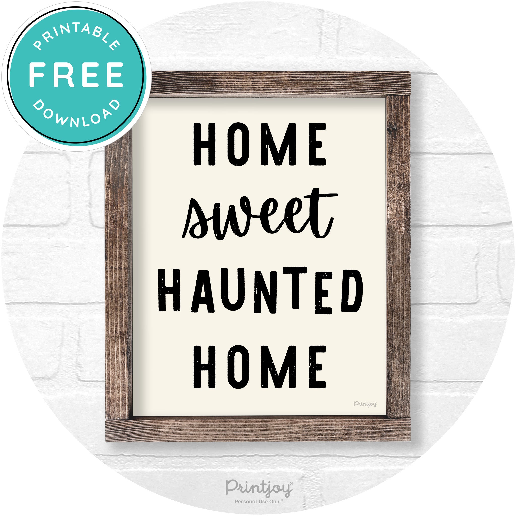 Home Sweet Haunted Home Rustic Halloween Wall Art Free Printable - Printjoy