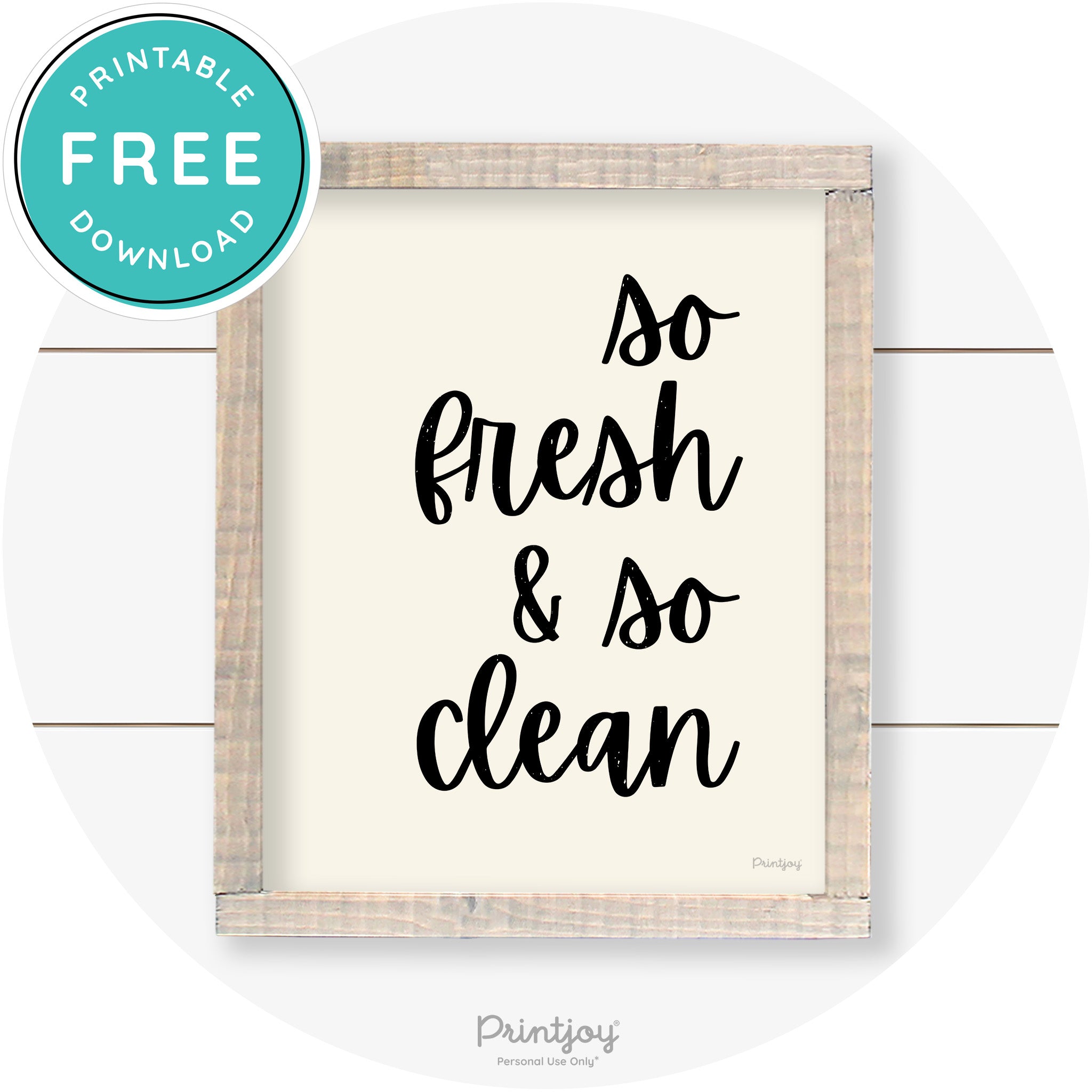 So Fresh & So Clean Laundry Room Farmhouse Wall Art Free Printable