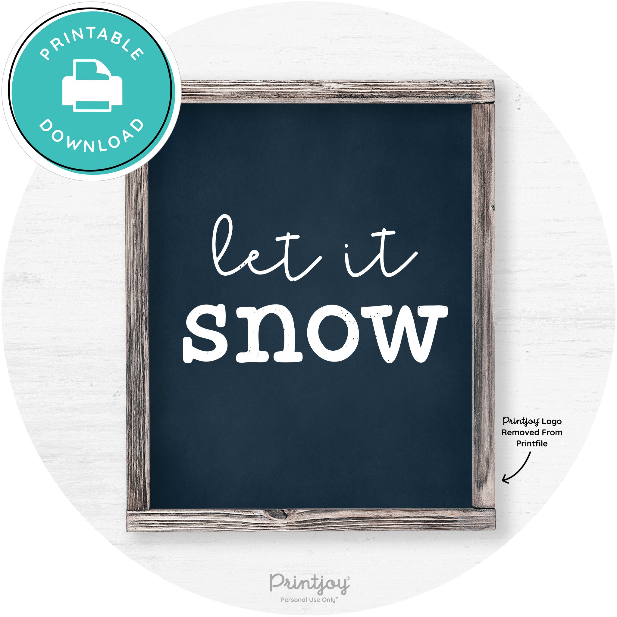Let It Snow Winter Farmhouse Rustic Wall Art Decor Free Printable - Printjoy