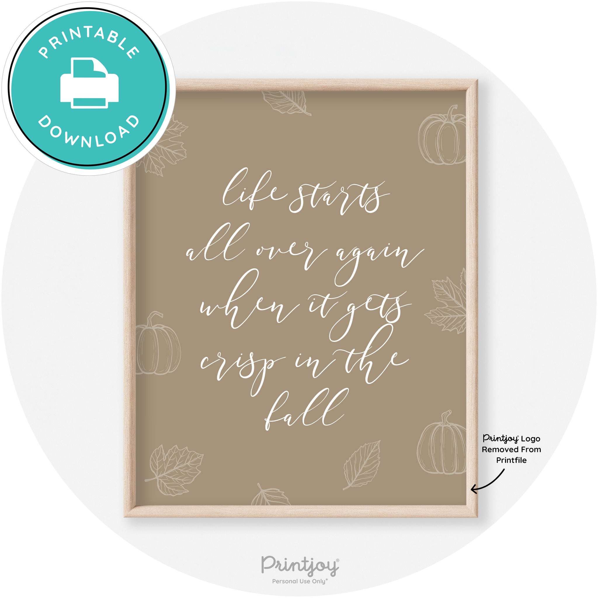 Fall Quote Life Starts Over Again Transitional Wall Art Free Printable - Printjoy