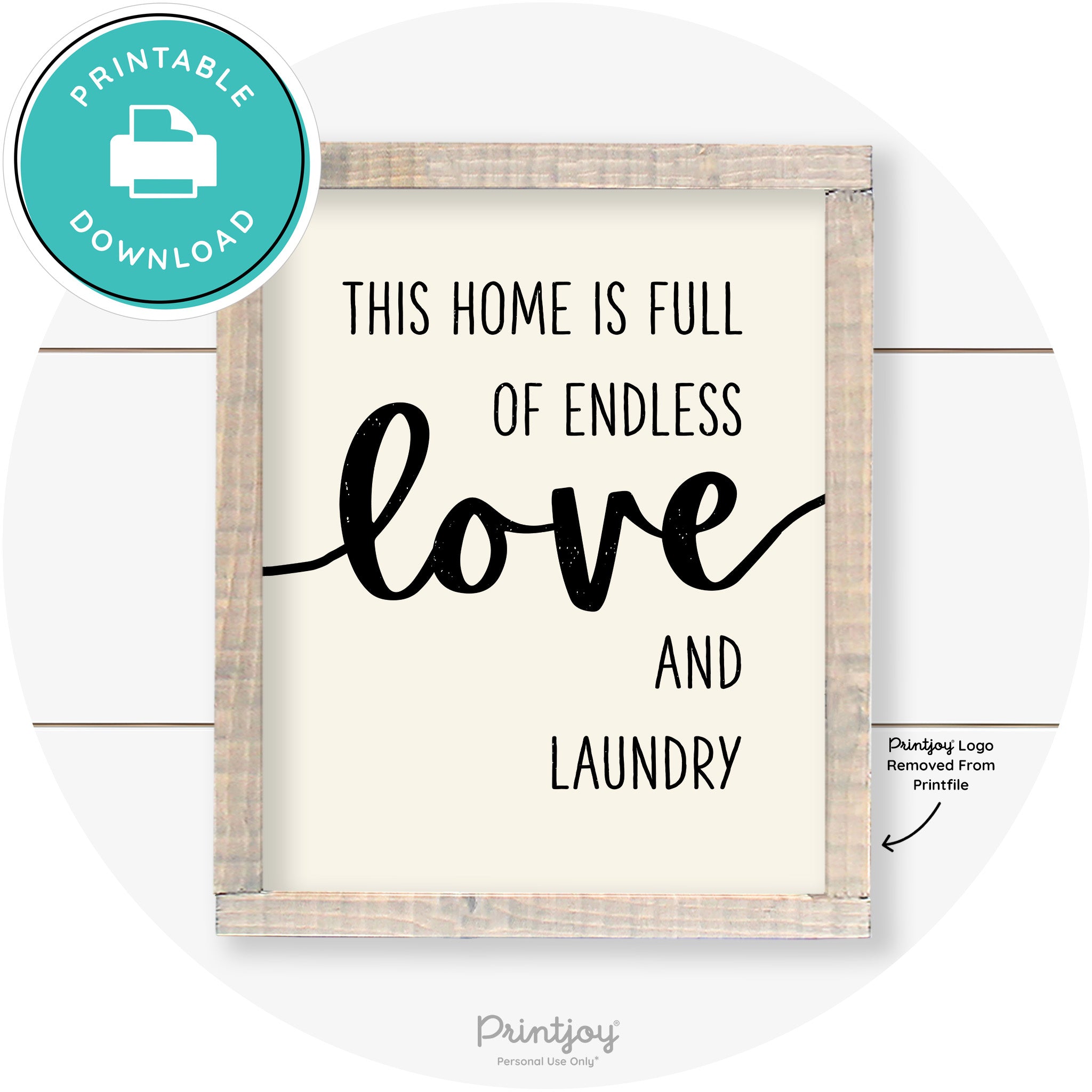 Endless Love & Laundry Funny Cute Farmhouse Wall Art Free Printable - Printjoy