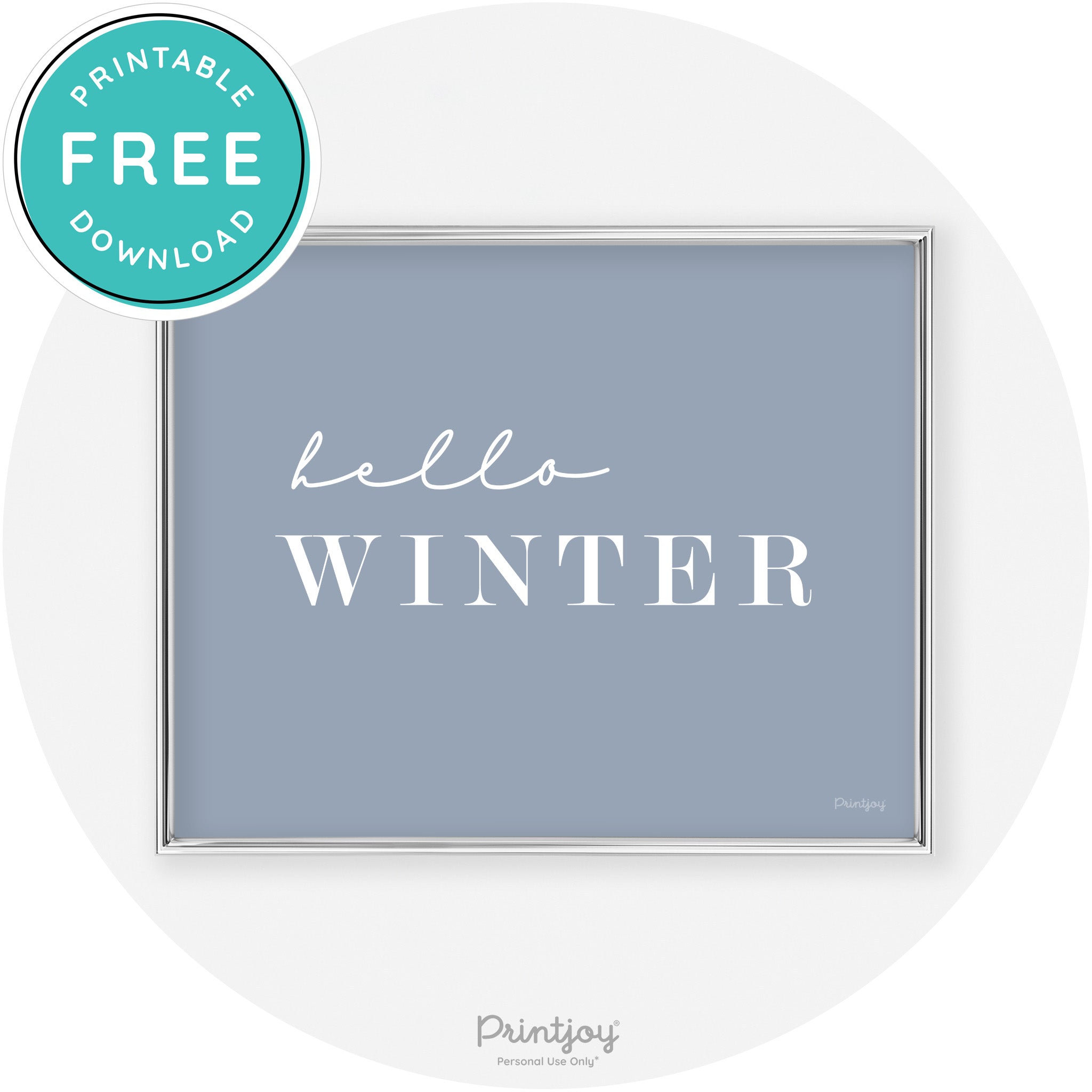 Hello Winter Cute Seasonal Modern Chic Wall Art Decor Free Printable - Printjoy