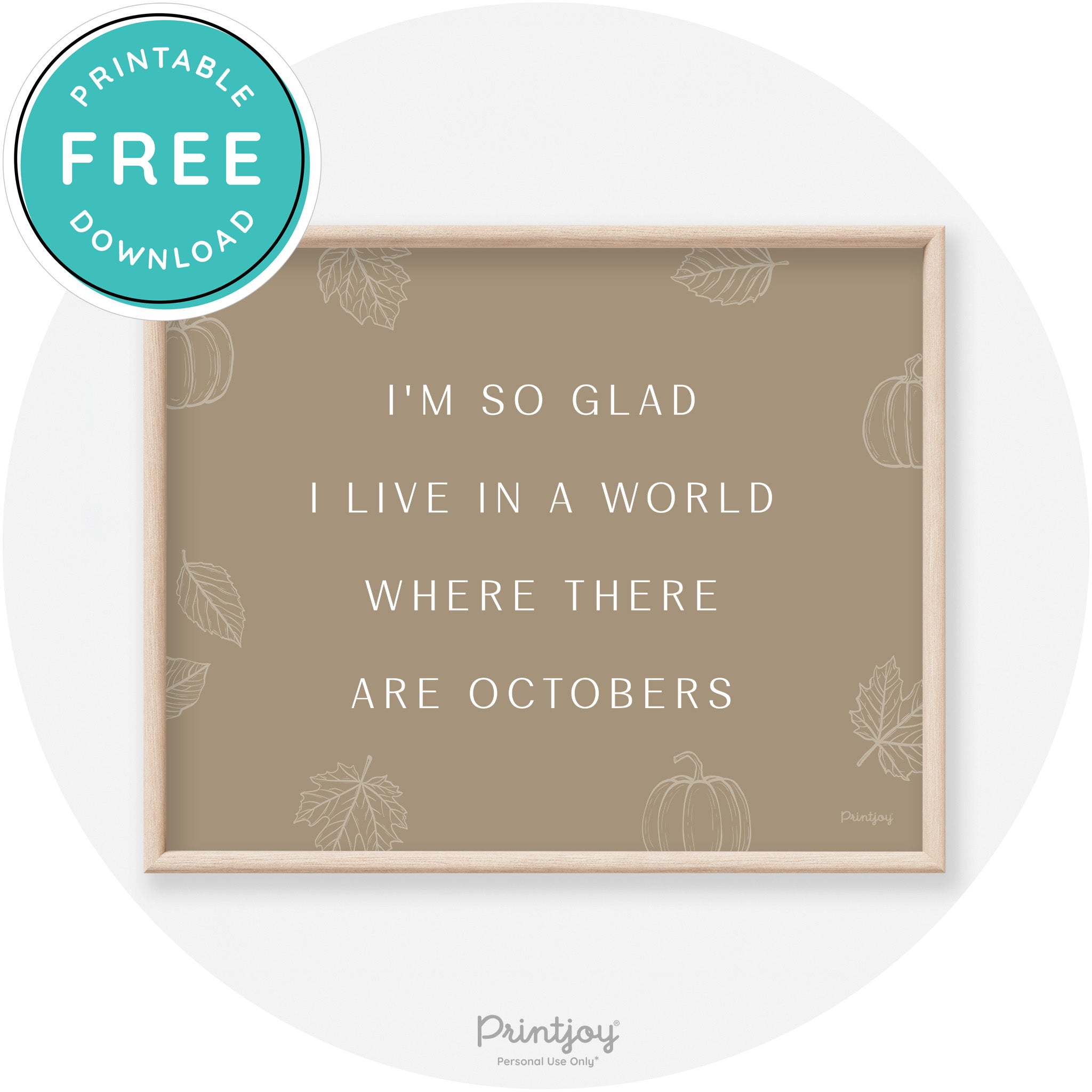 Fall Quote Glad For Octobers Transitional Wall Art Free Printable - Printjoy
