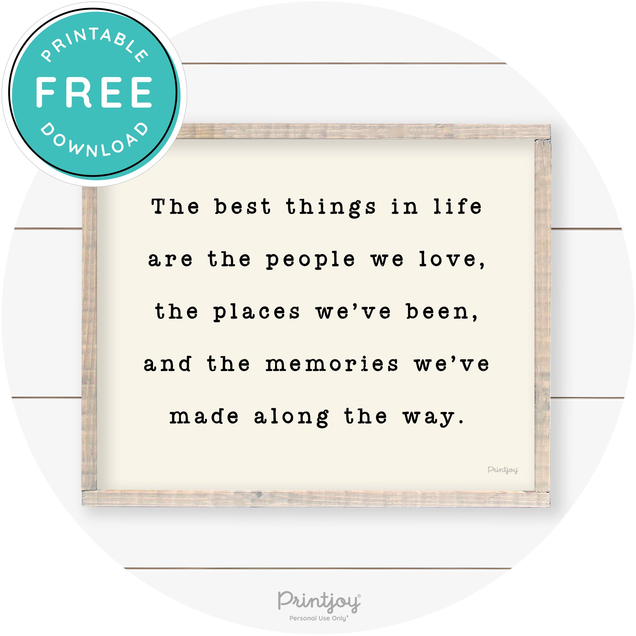 Best Things Quote Farmhouse Living Room Wall Art Free Printable - Printjoy