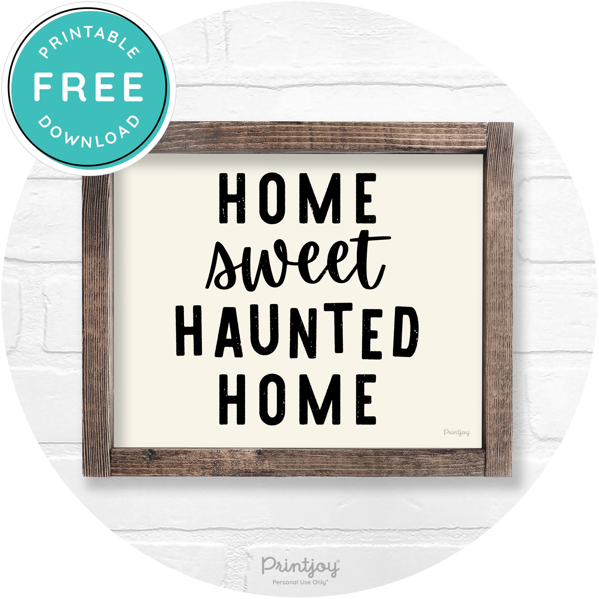 Home Sweet Haunted Home Rustic Halloween Wall Art Free Printable - Printjoy