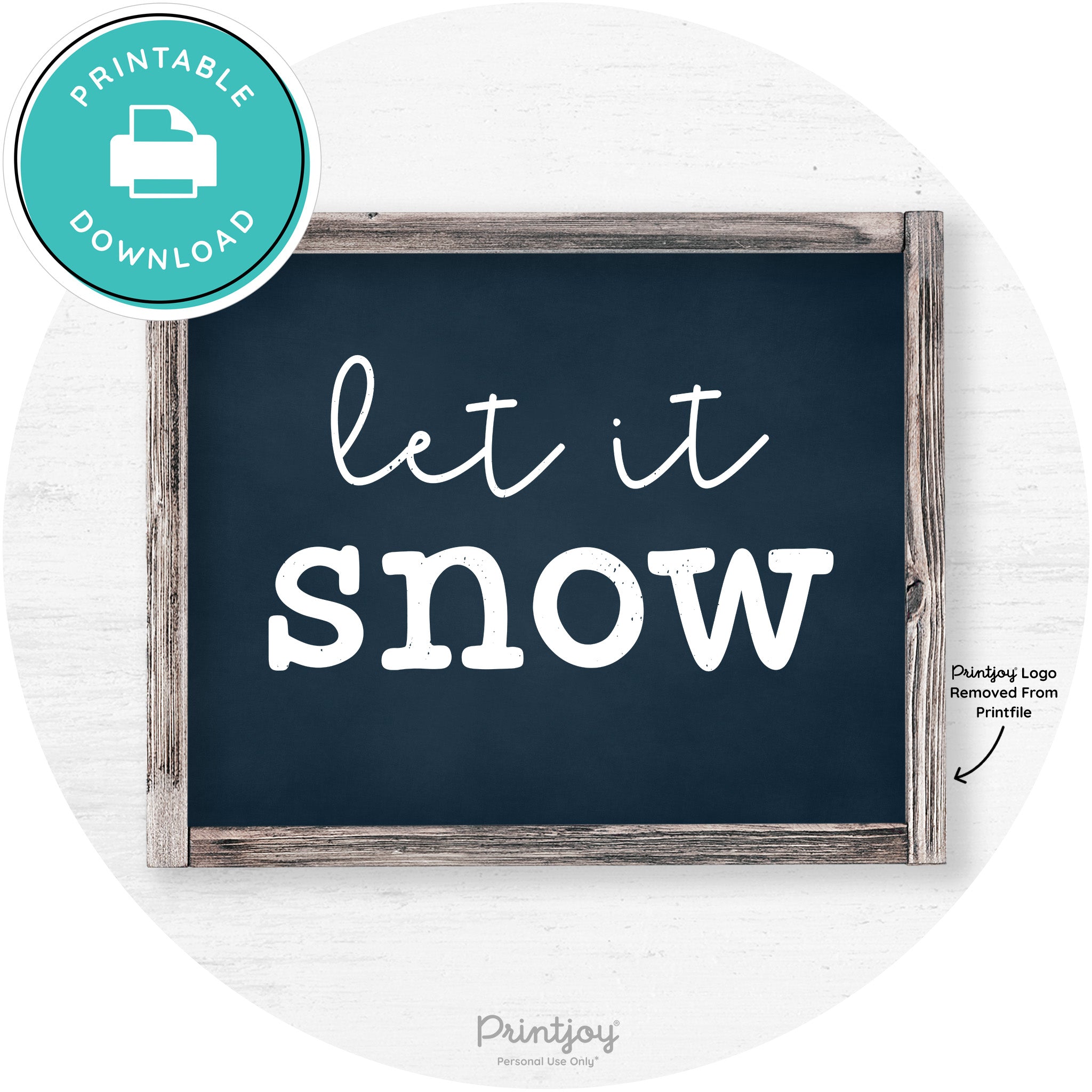 Let It Snow Winter Farmhouse Rustic Wall Art Decor Free Printable - Printjoy