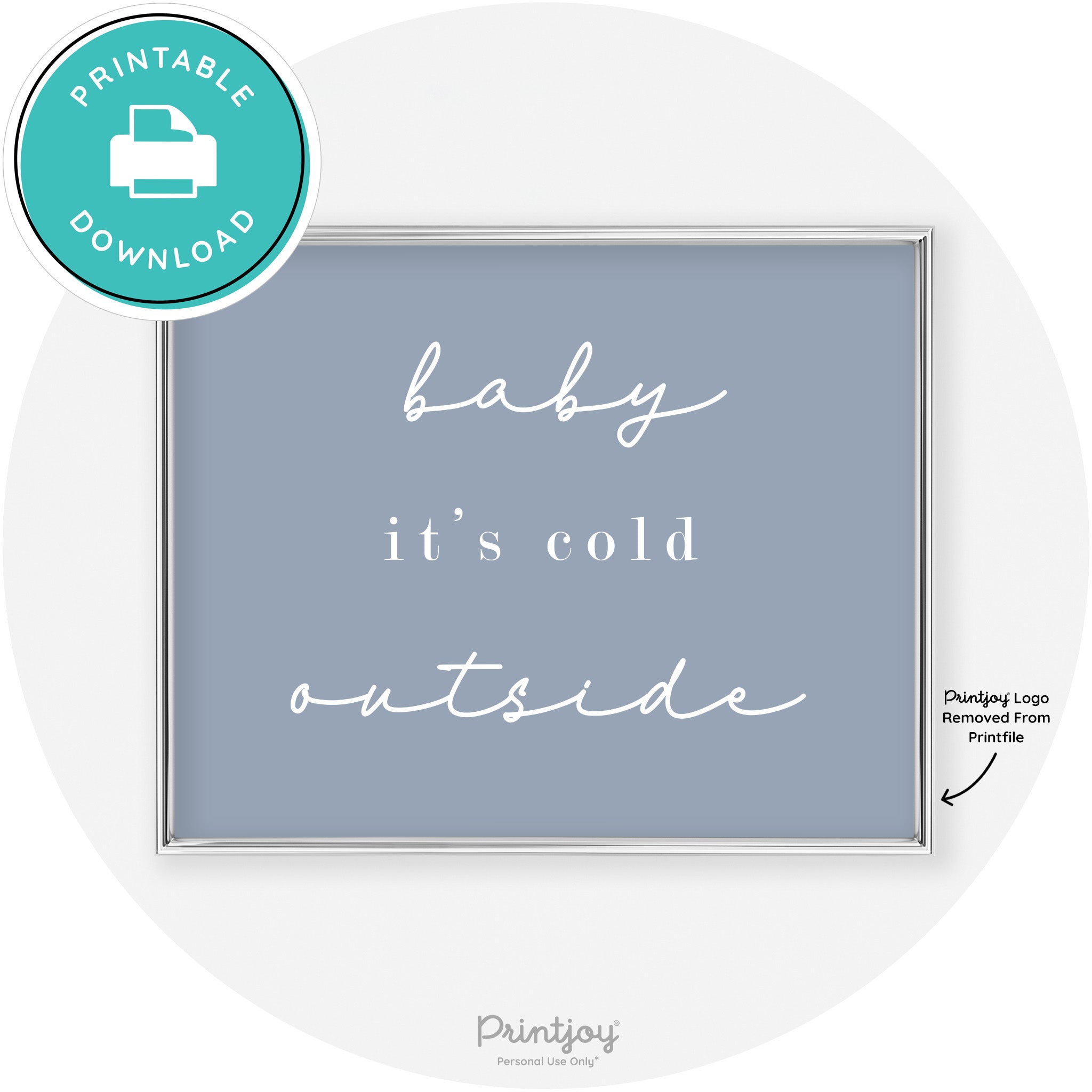 Baby It's Cold Outside Winter Modern Chic Wall Art Free Printable - Printjoy