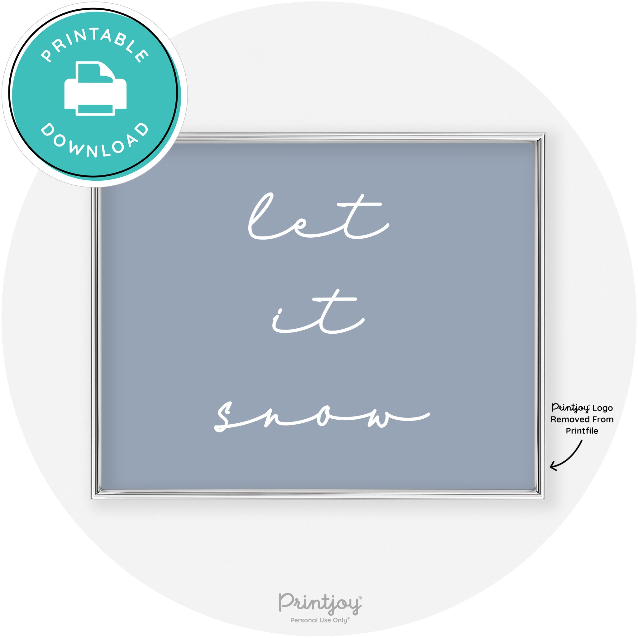 Let It Snow Simple Cute Winter Modern Chic Wall Art Free Printable - Printjoy