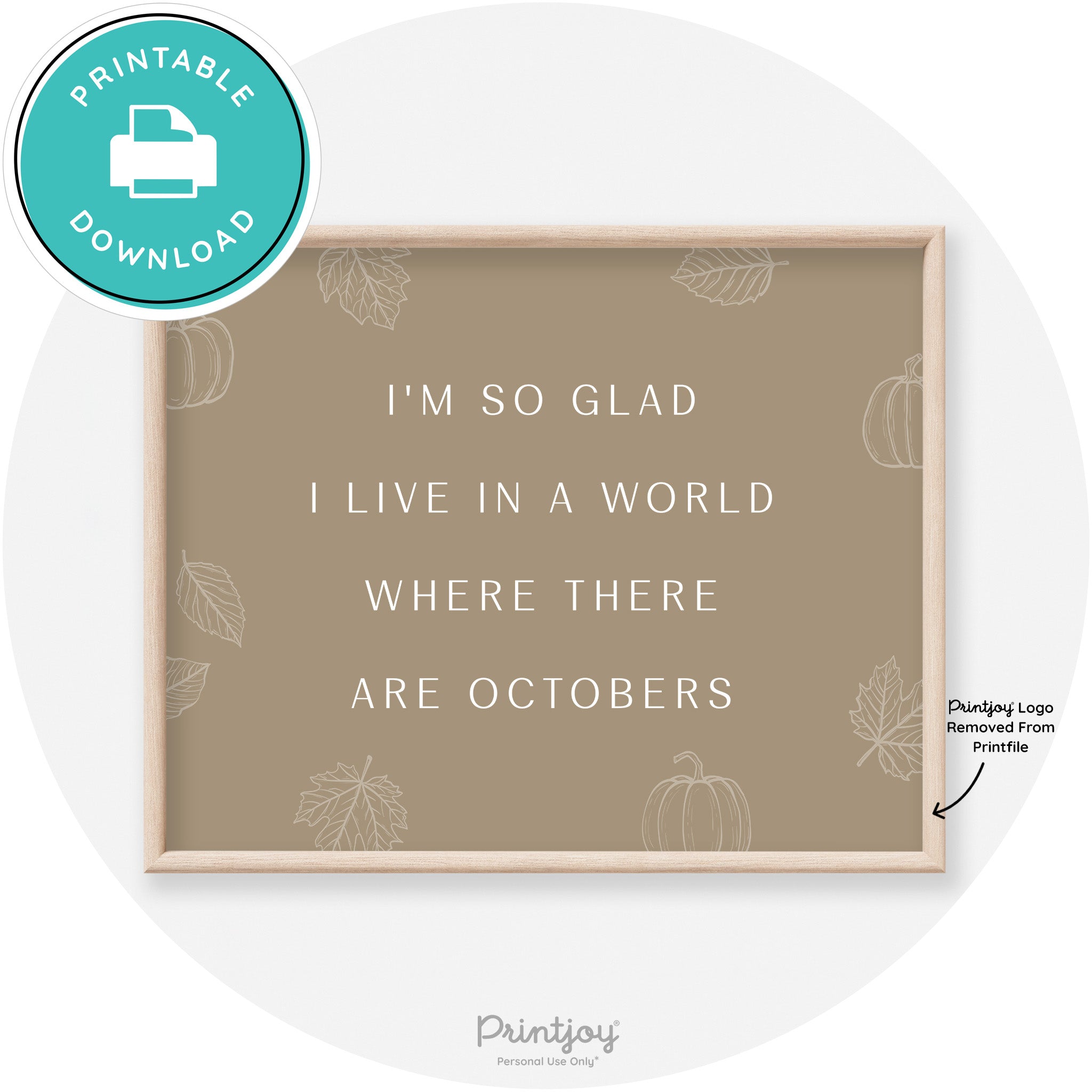 Fall Quote Glad For Octobers Transitional Wall Art Free Printable - Printjoy