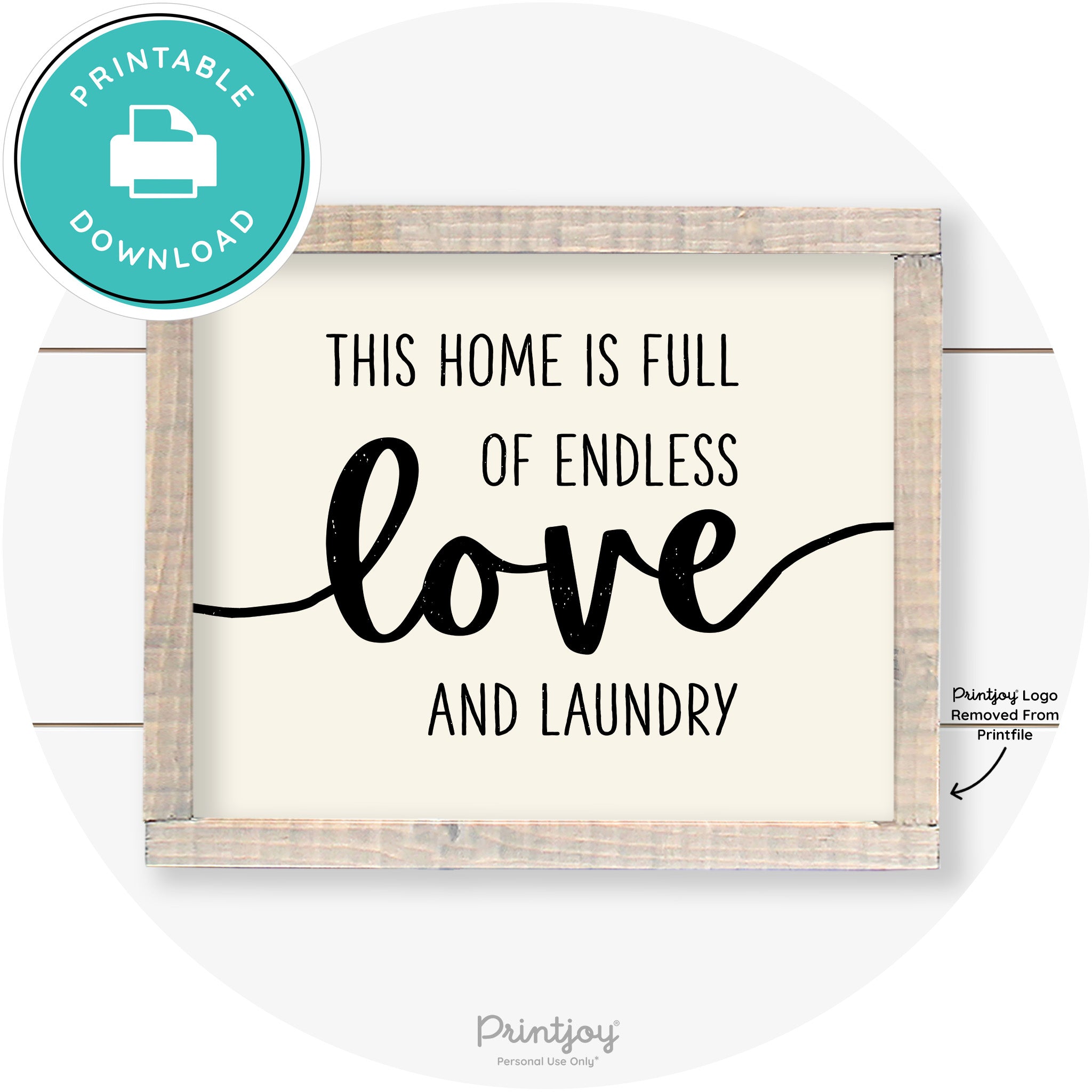 Endless Love & Laundry Funny Cute Farmhouse Wall Art Free Printable - Printjoy